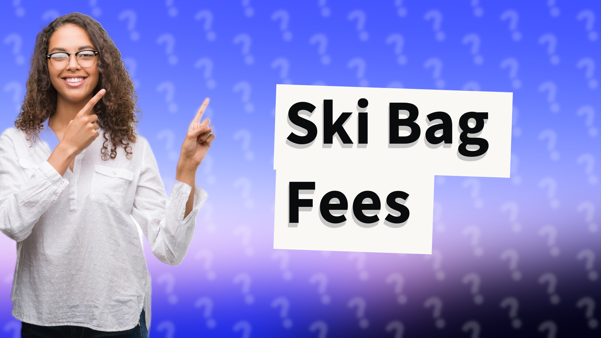 Ski Bag Fees