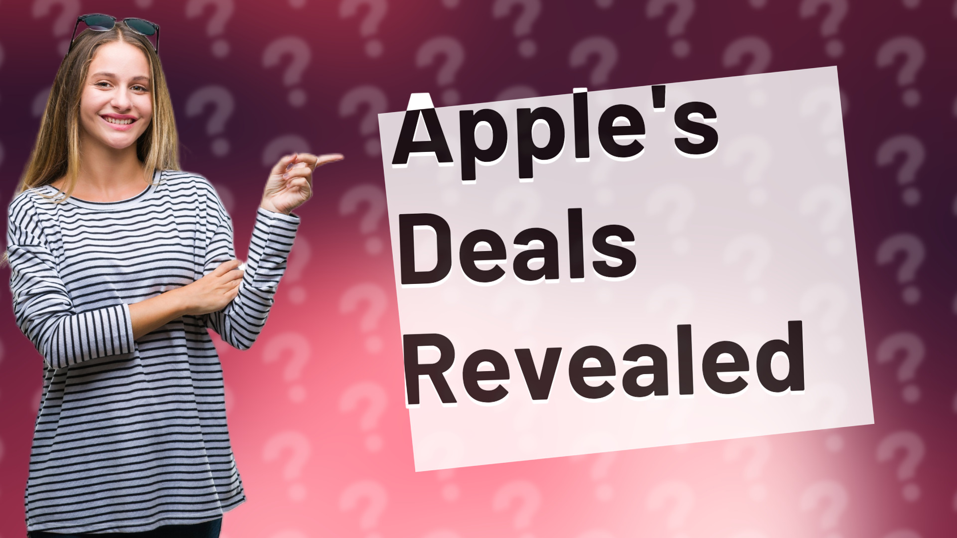 Apple's Deals Revealed