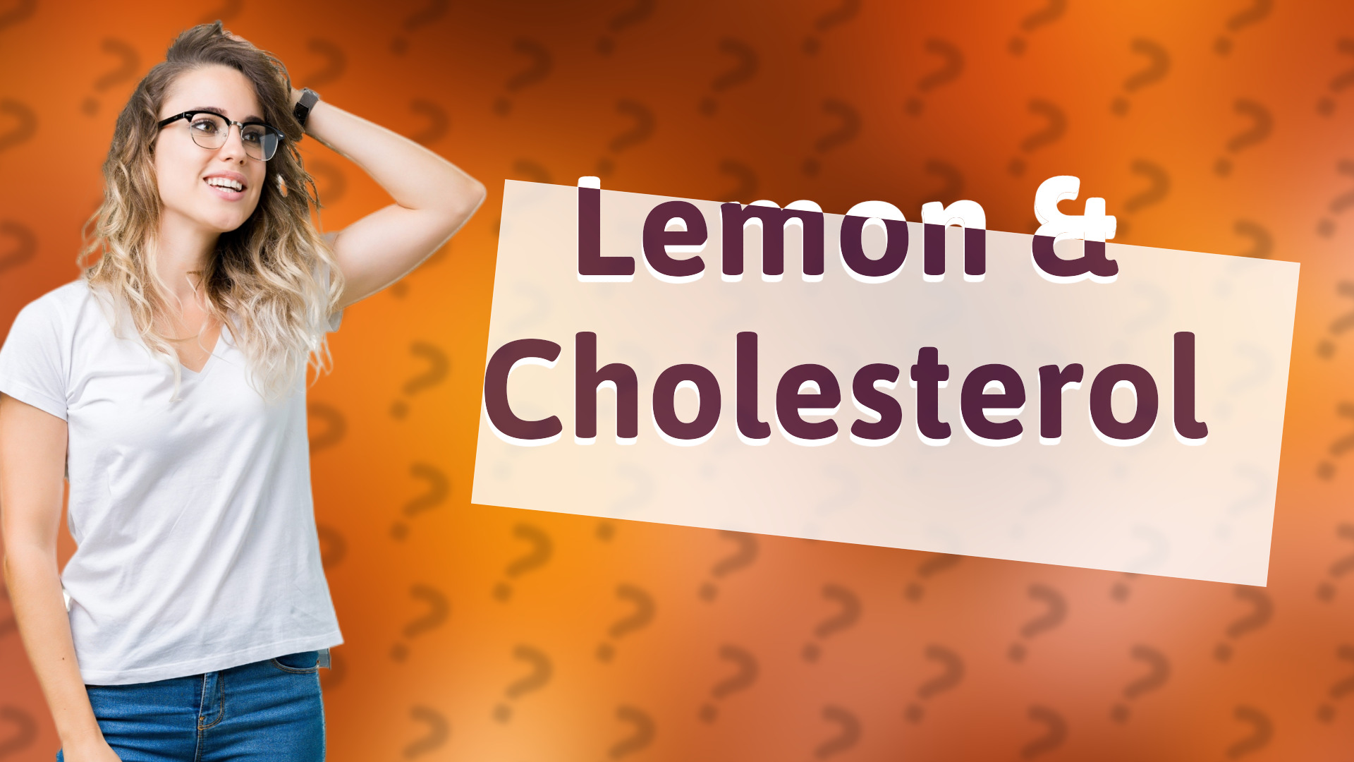 Lemon & Cholesterol