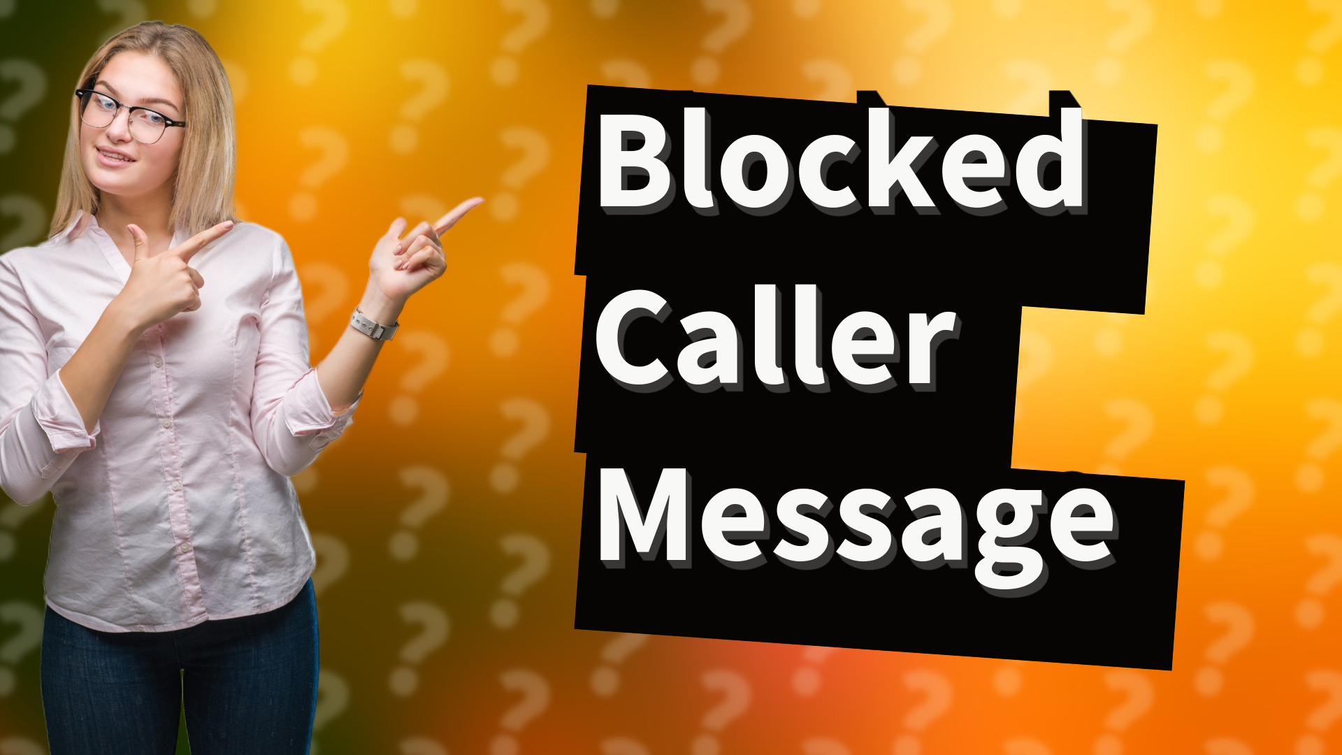 Blocked Caller Message