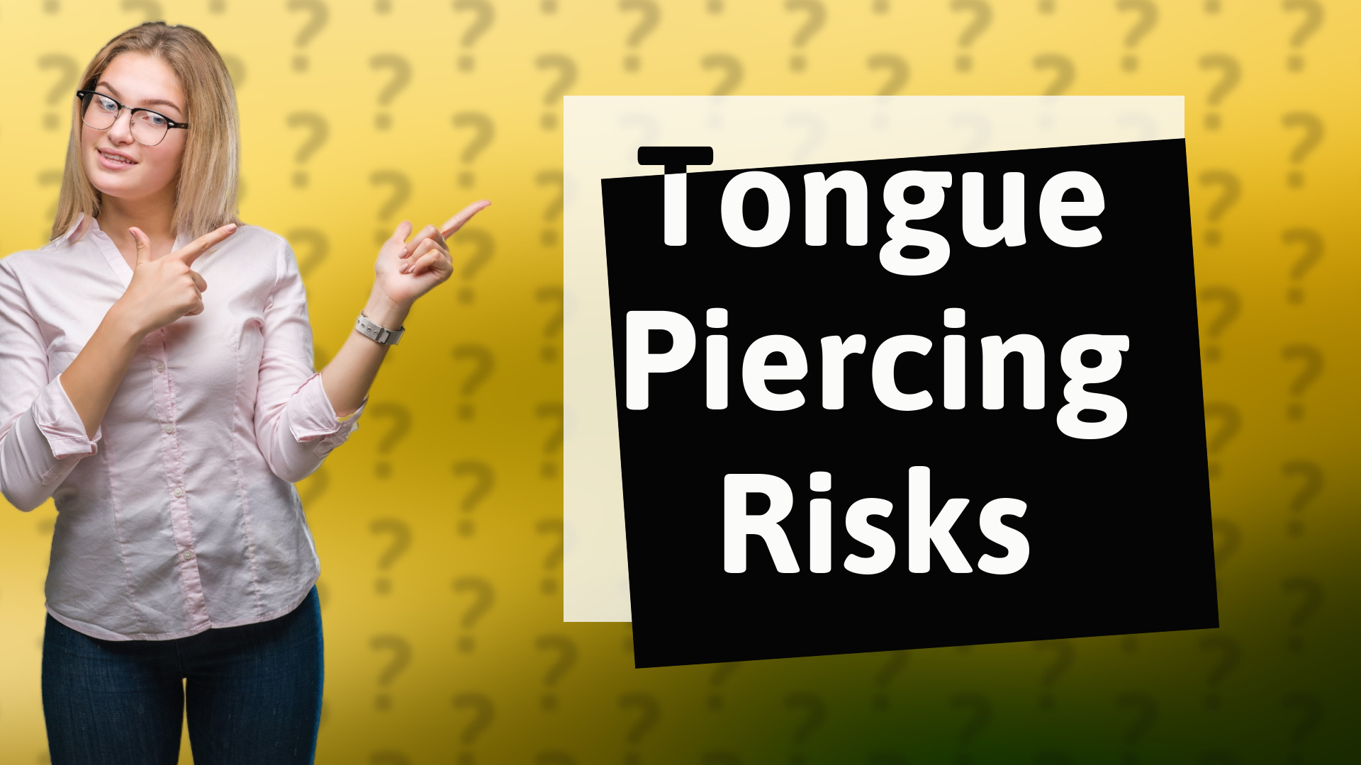 Tongue Piercing Risks
