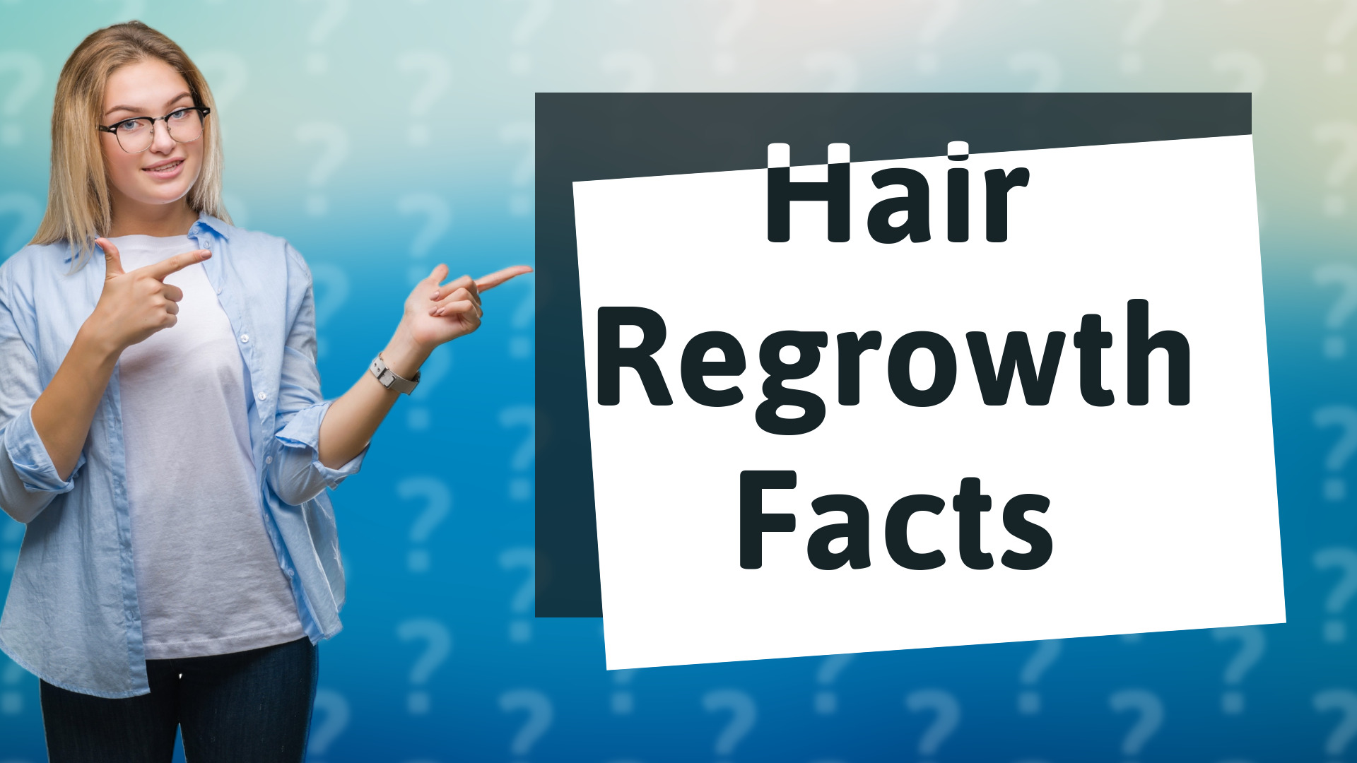 Hair Regrowth Facts