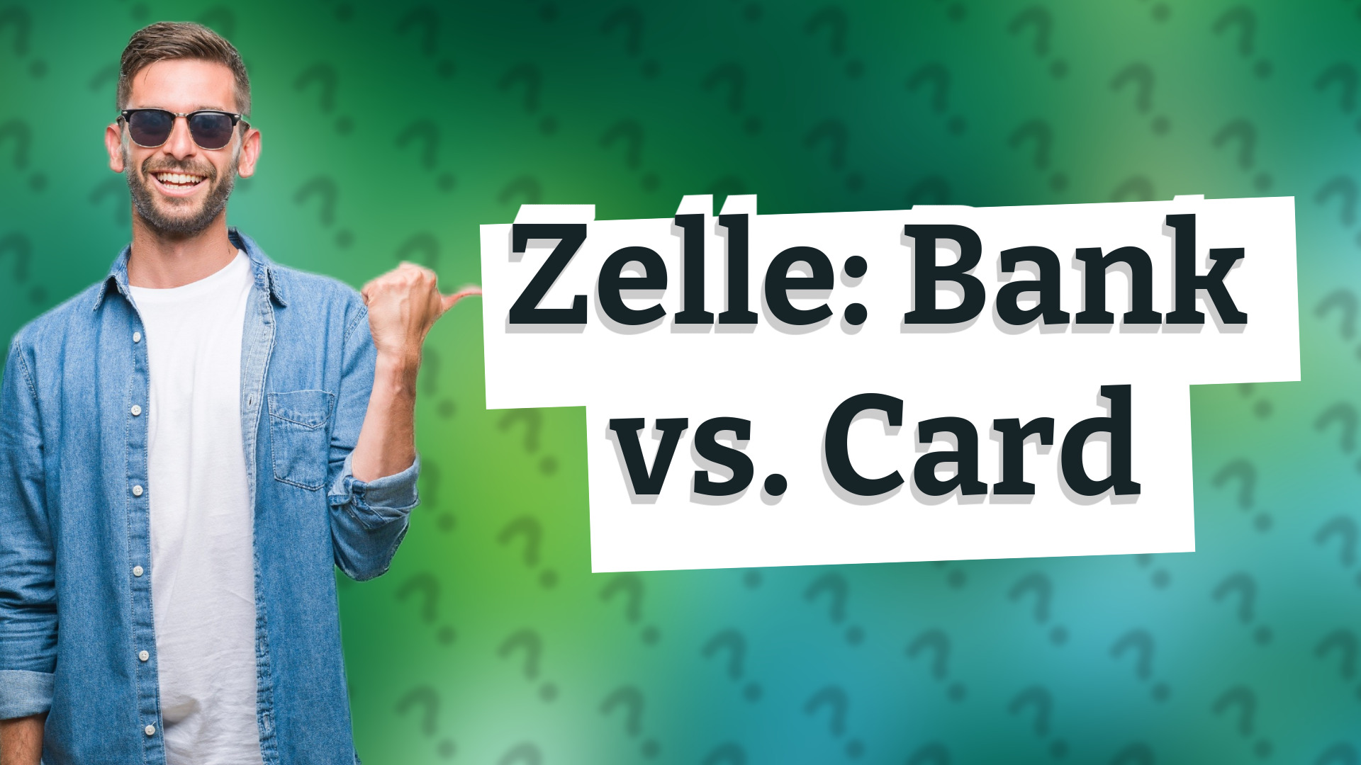 Zelle: Bank vs. Card
