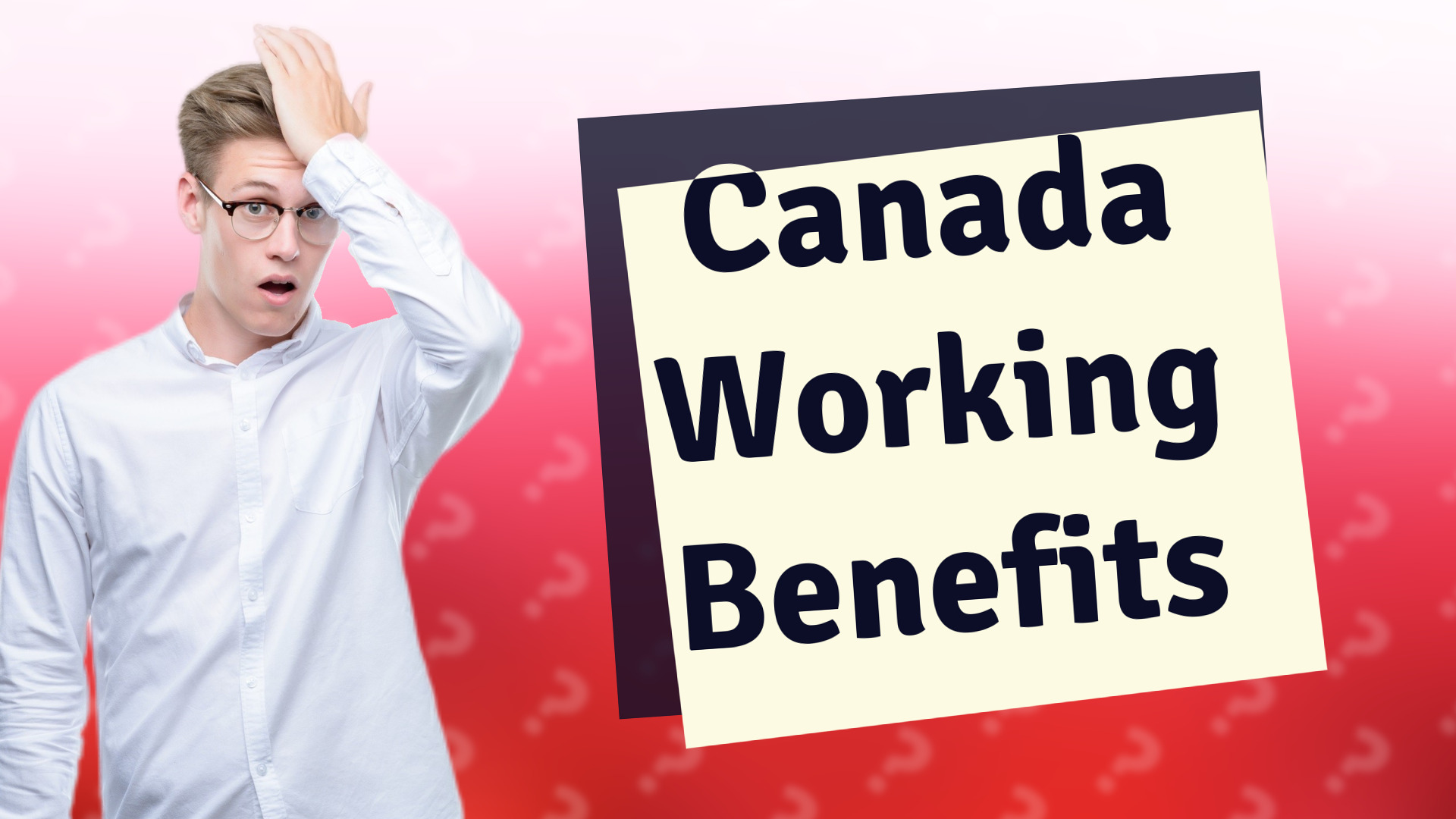 Canada Working Benefits