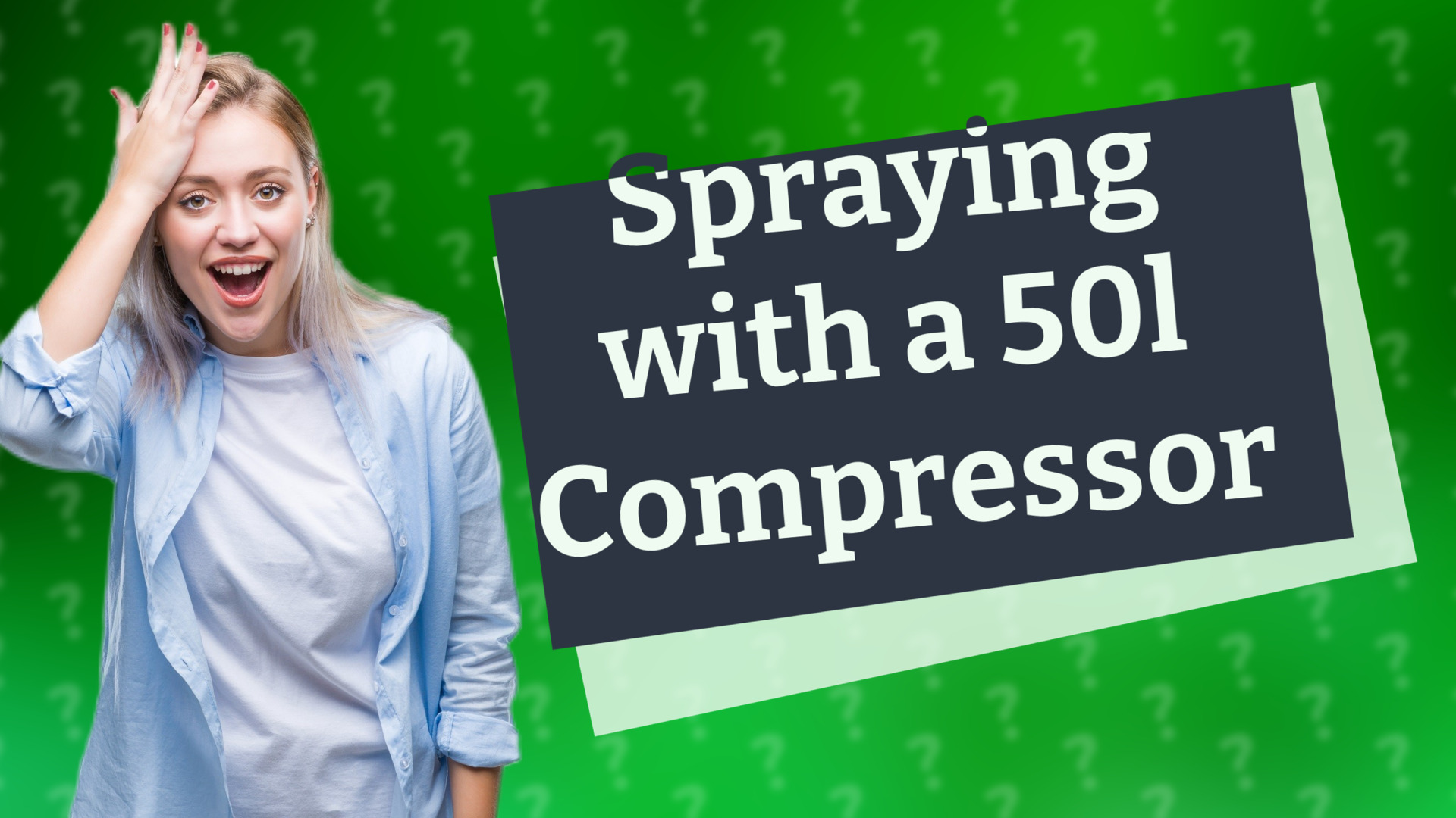 Spraying with a 50l Compressor