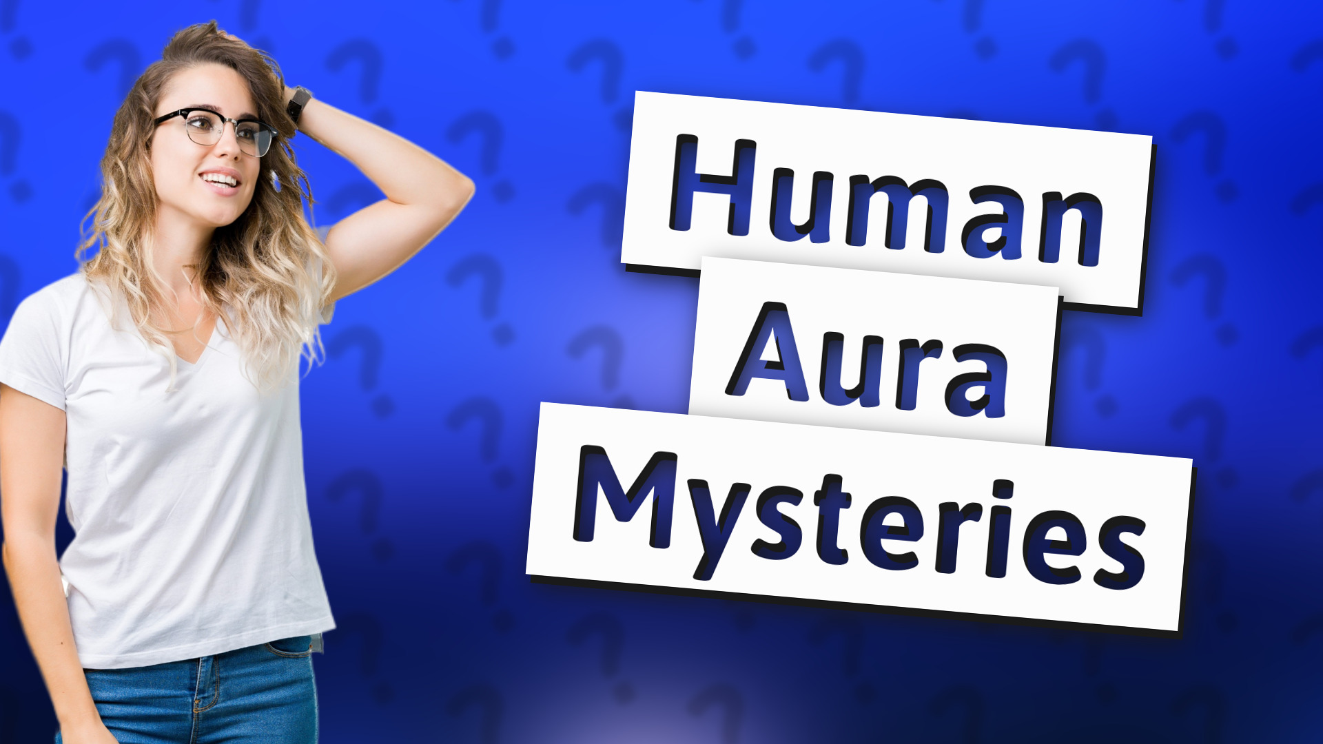 Human Aura Mysteries