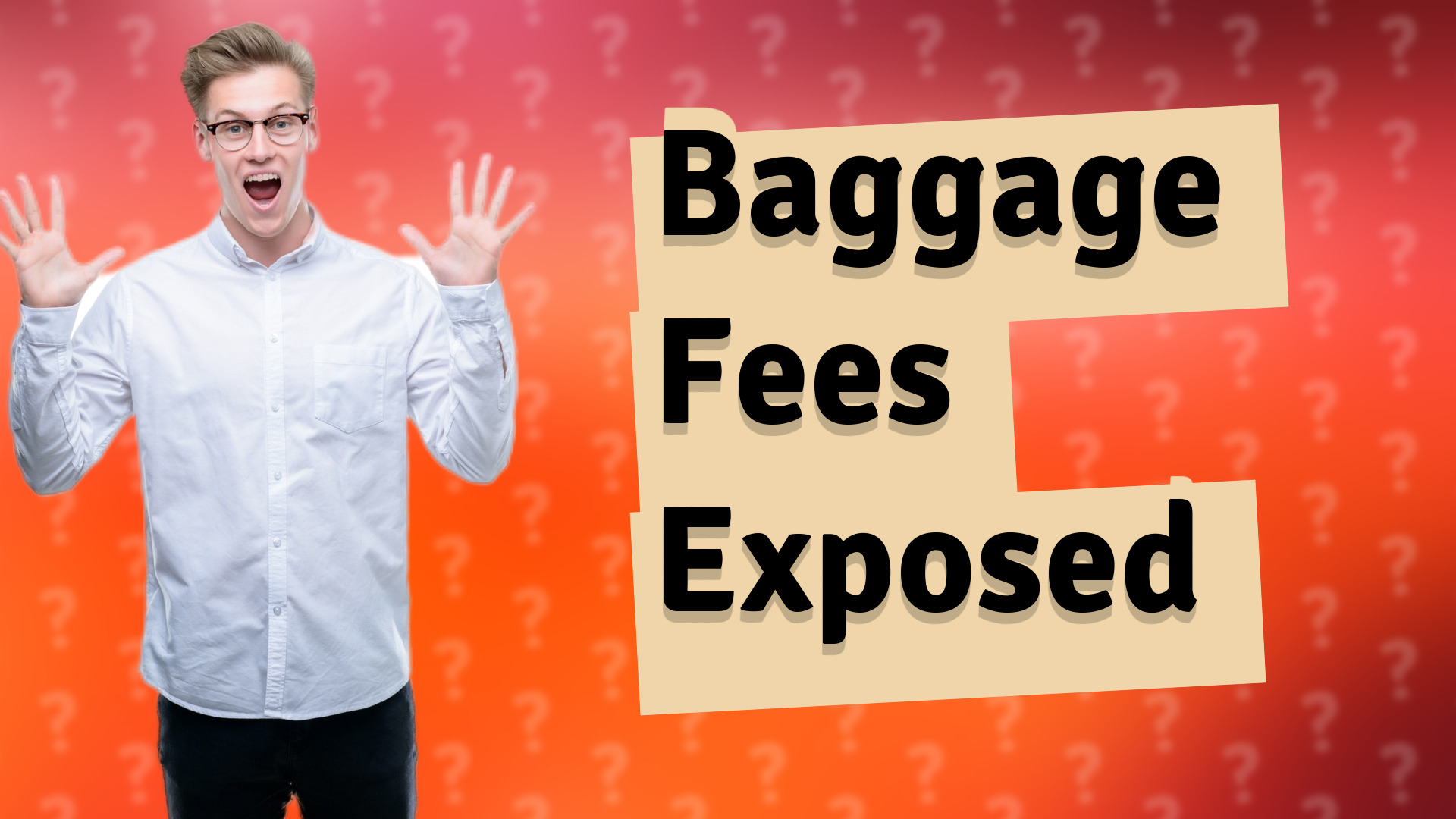 Baggage Fees Exposed