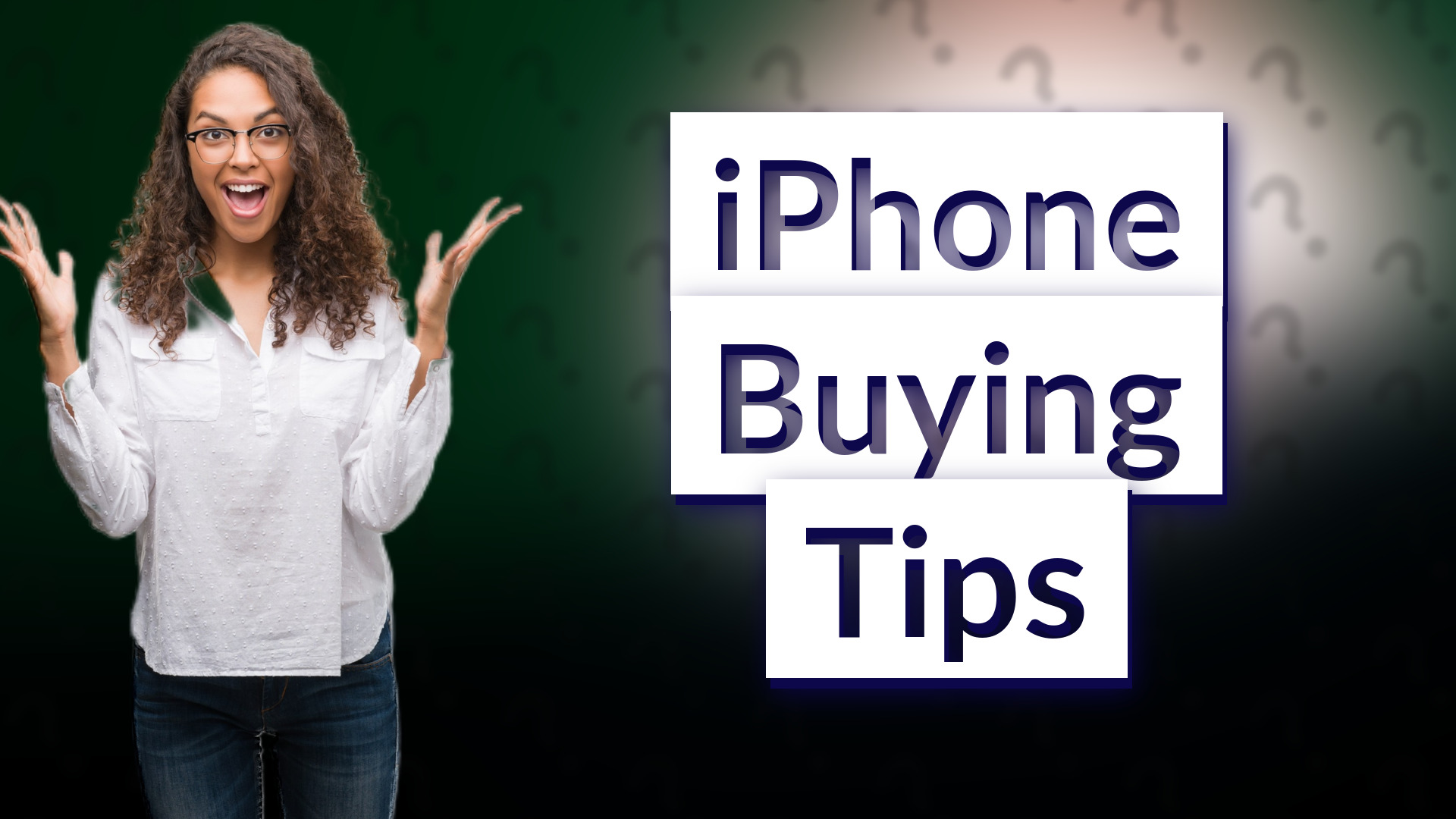 iPhone Buying Tips