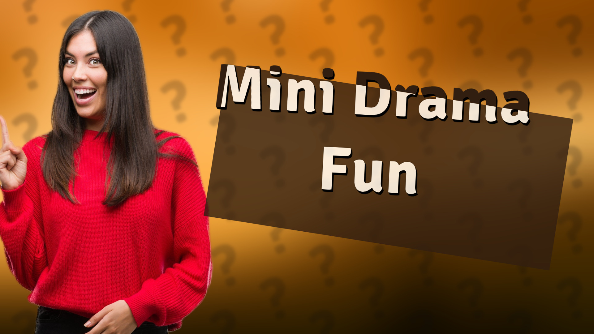 Mini Drama Fun
