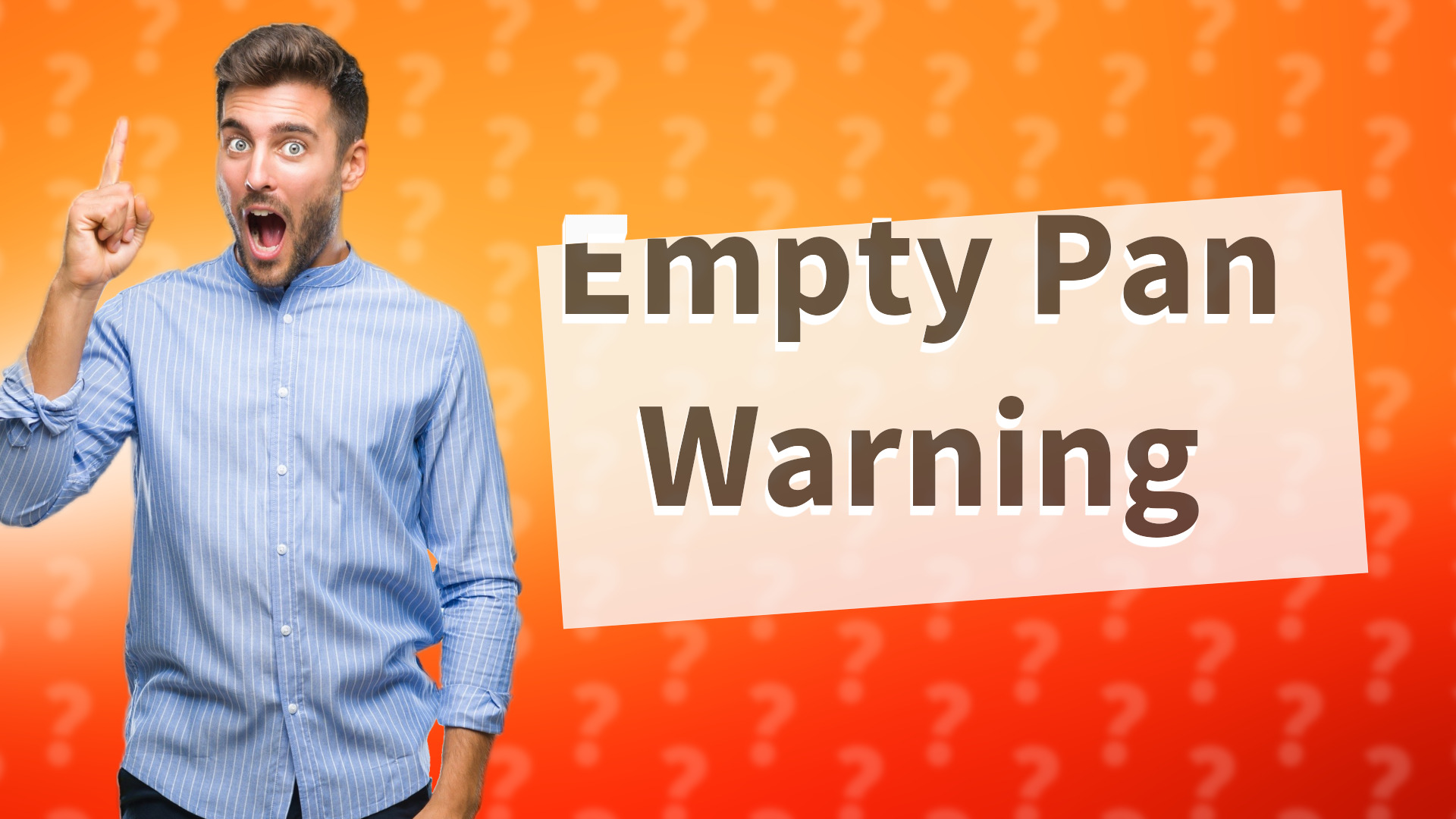 Empty Pan Warning