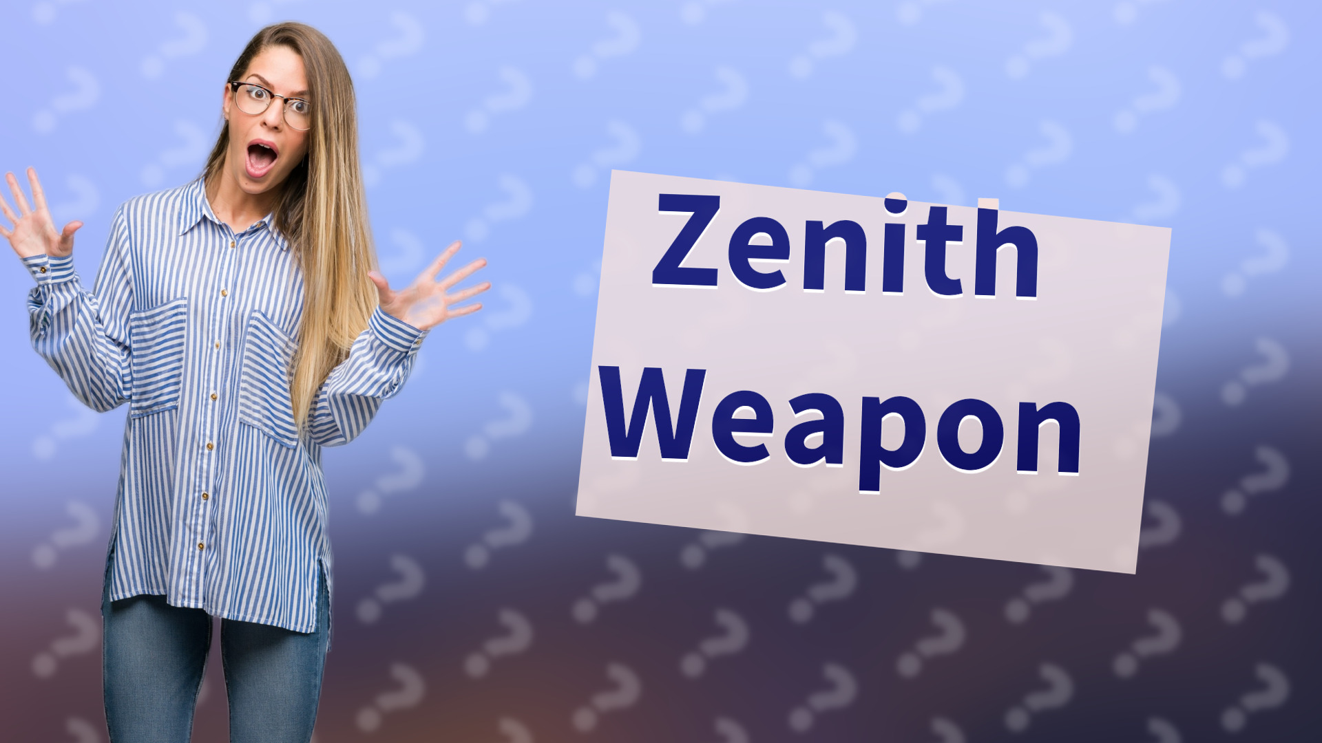 Zenith Weapon
