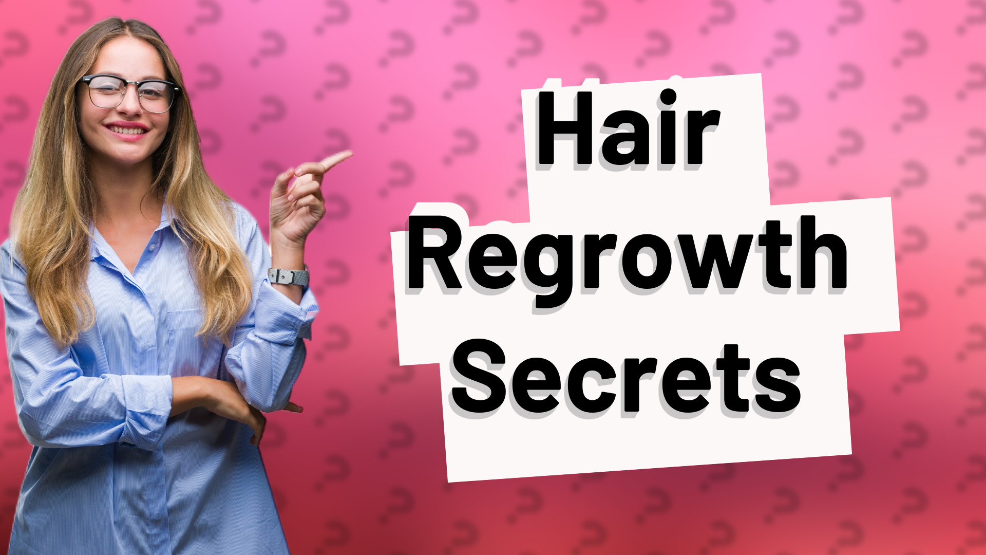 Hair Regrowth Secrets