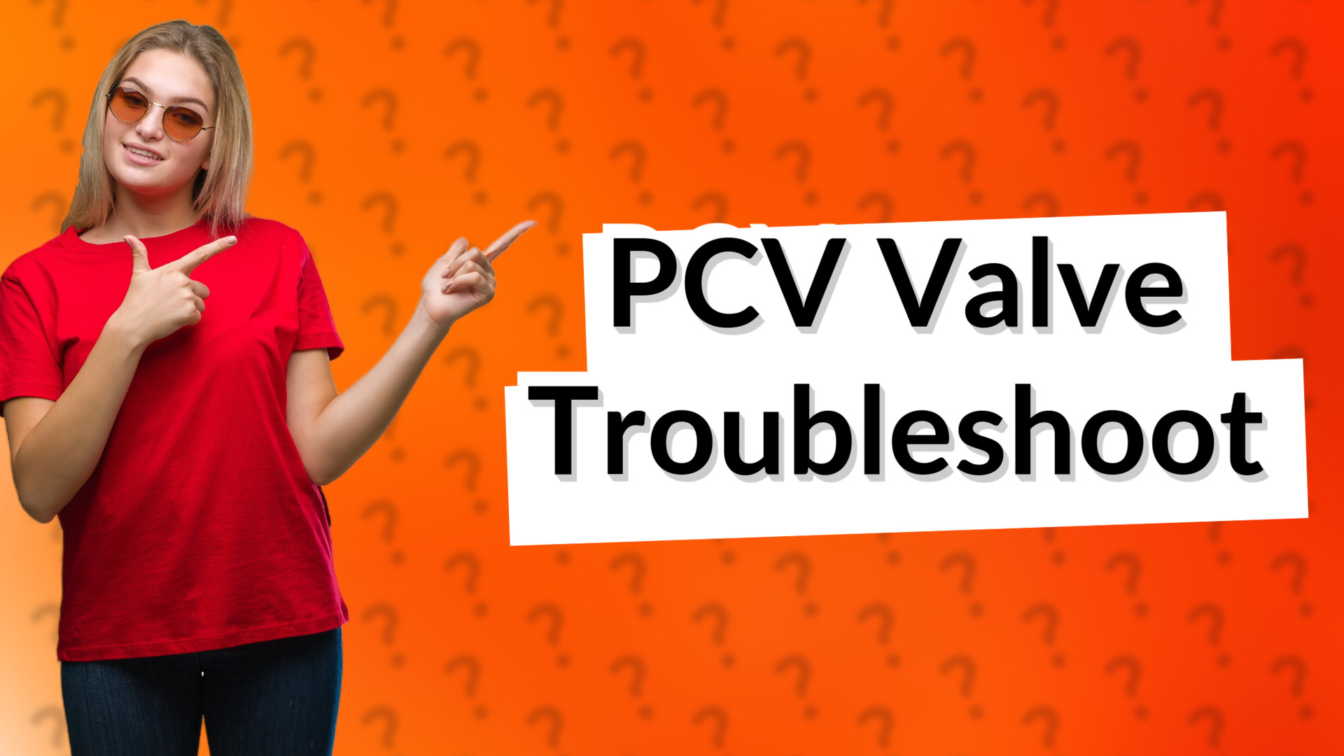 PCV Valve Troubleshoot
