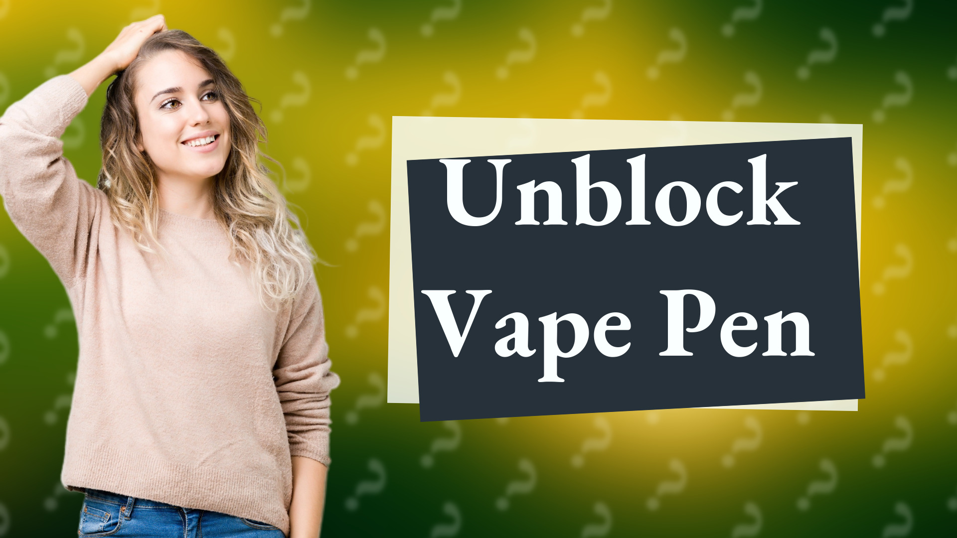 Unblock Vape Pen