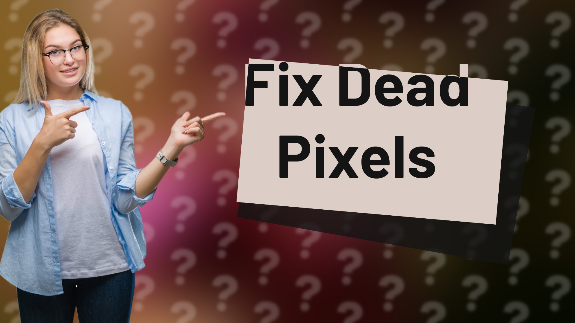 Fix Dead Pixels