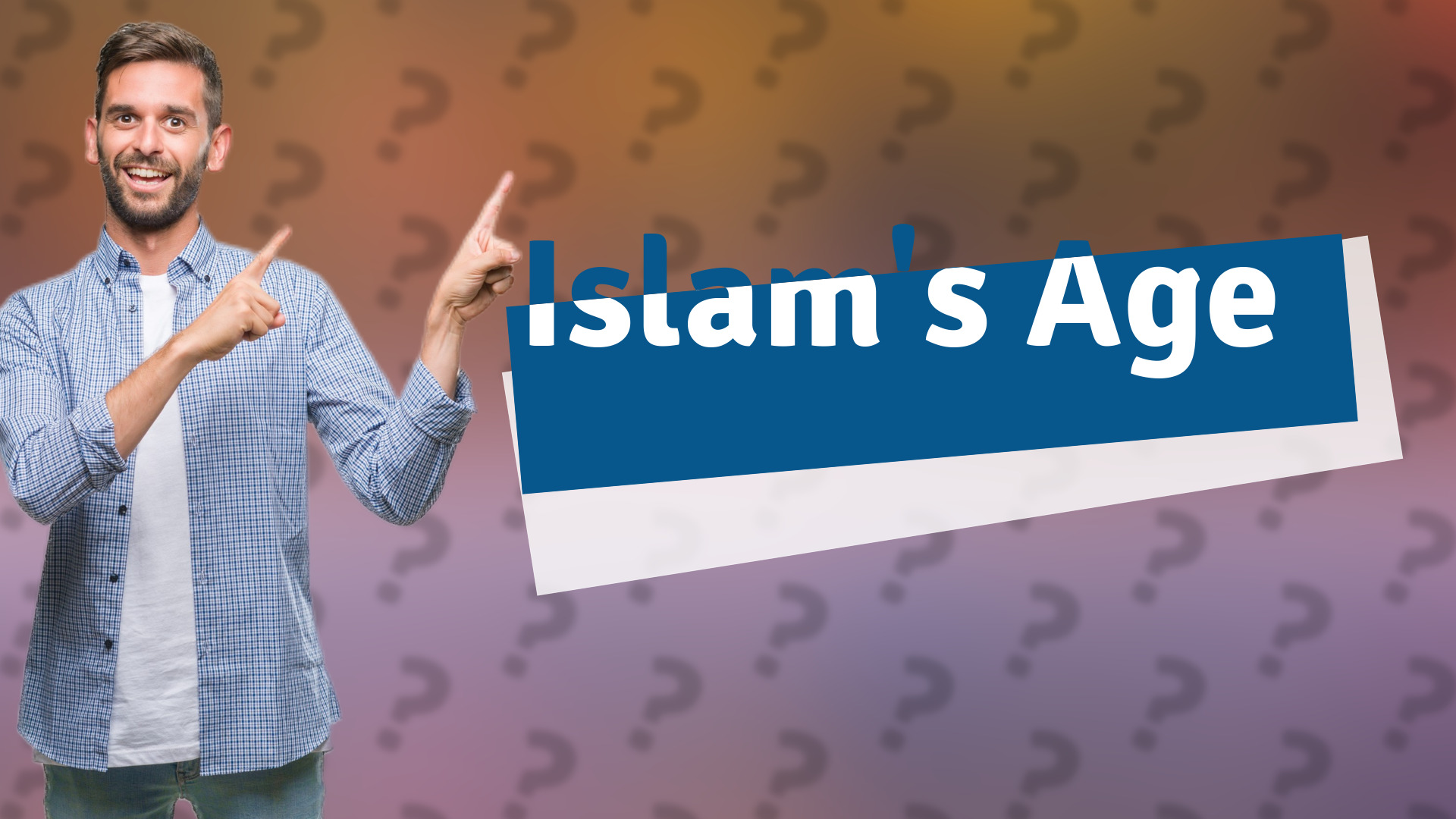 Islam's Age