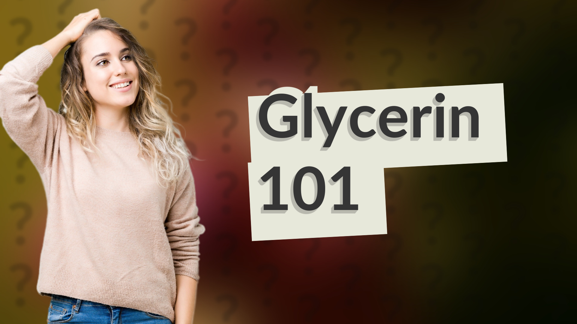 Glycerin 101