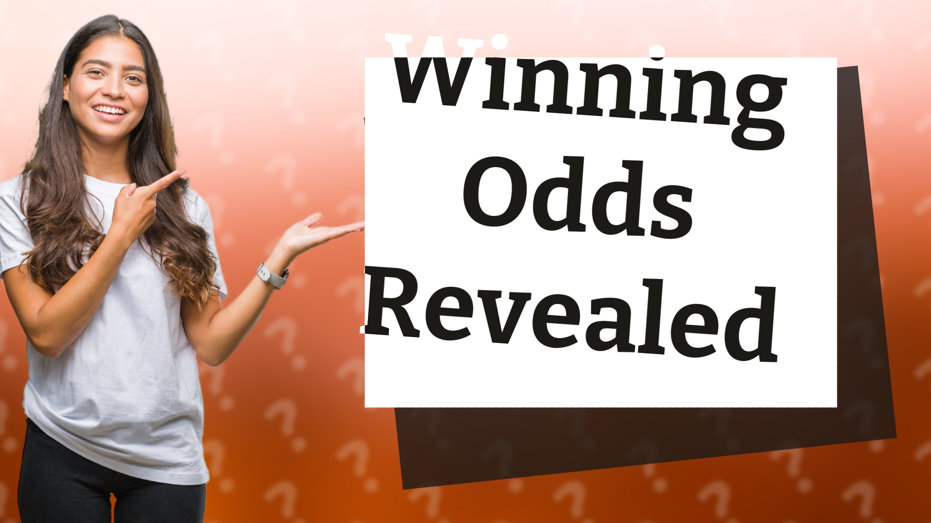 Winning Odds Revealed