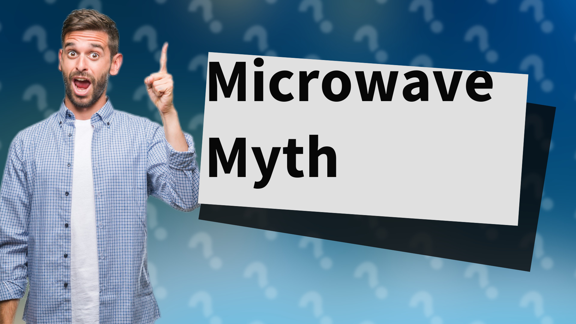 Microwave Myth