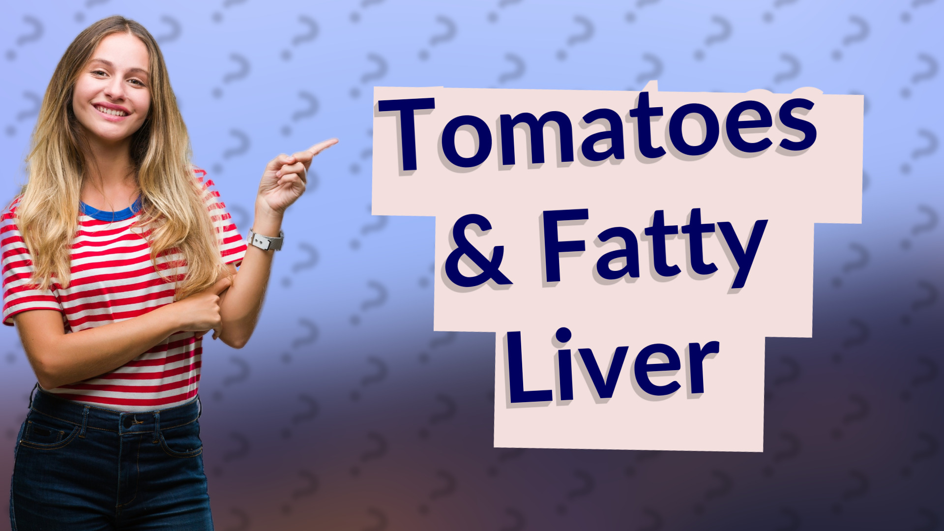 Tomatoes & Fatty Liver