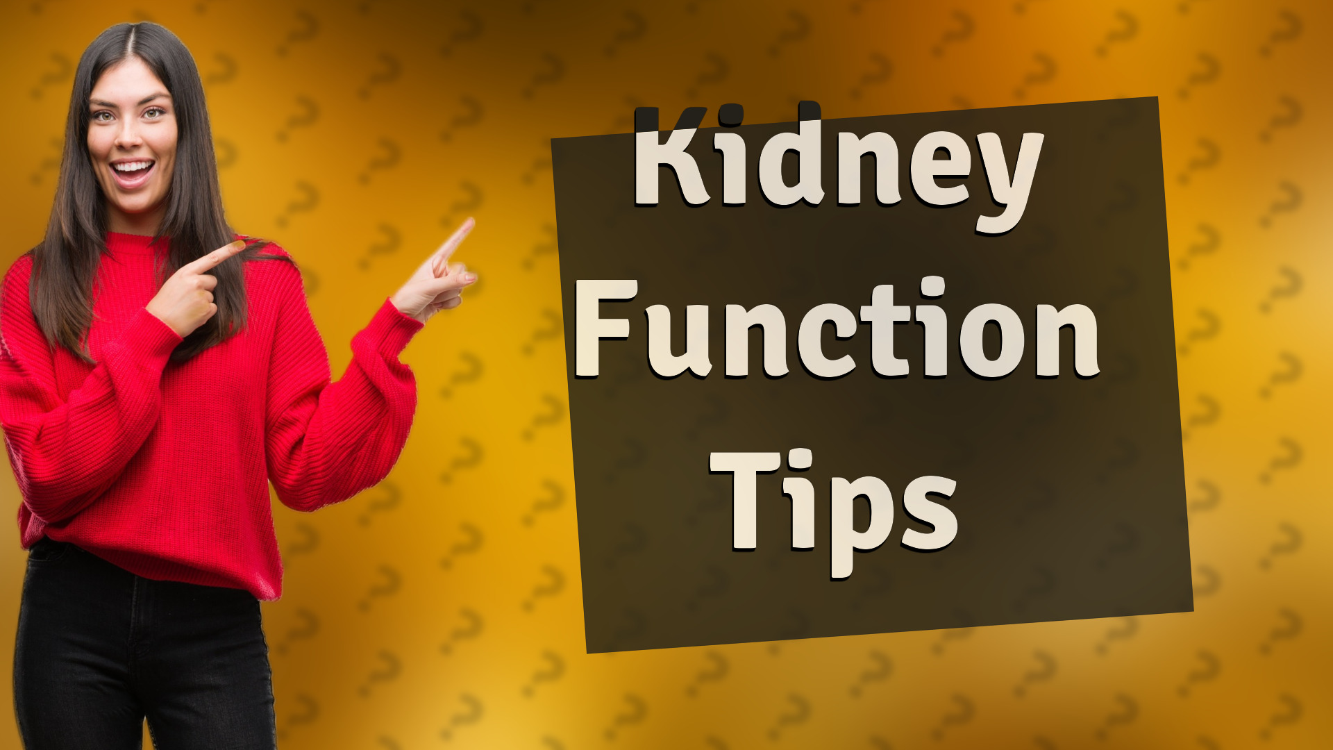 Kidney Function Tips