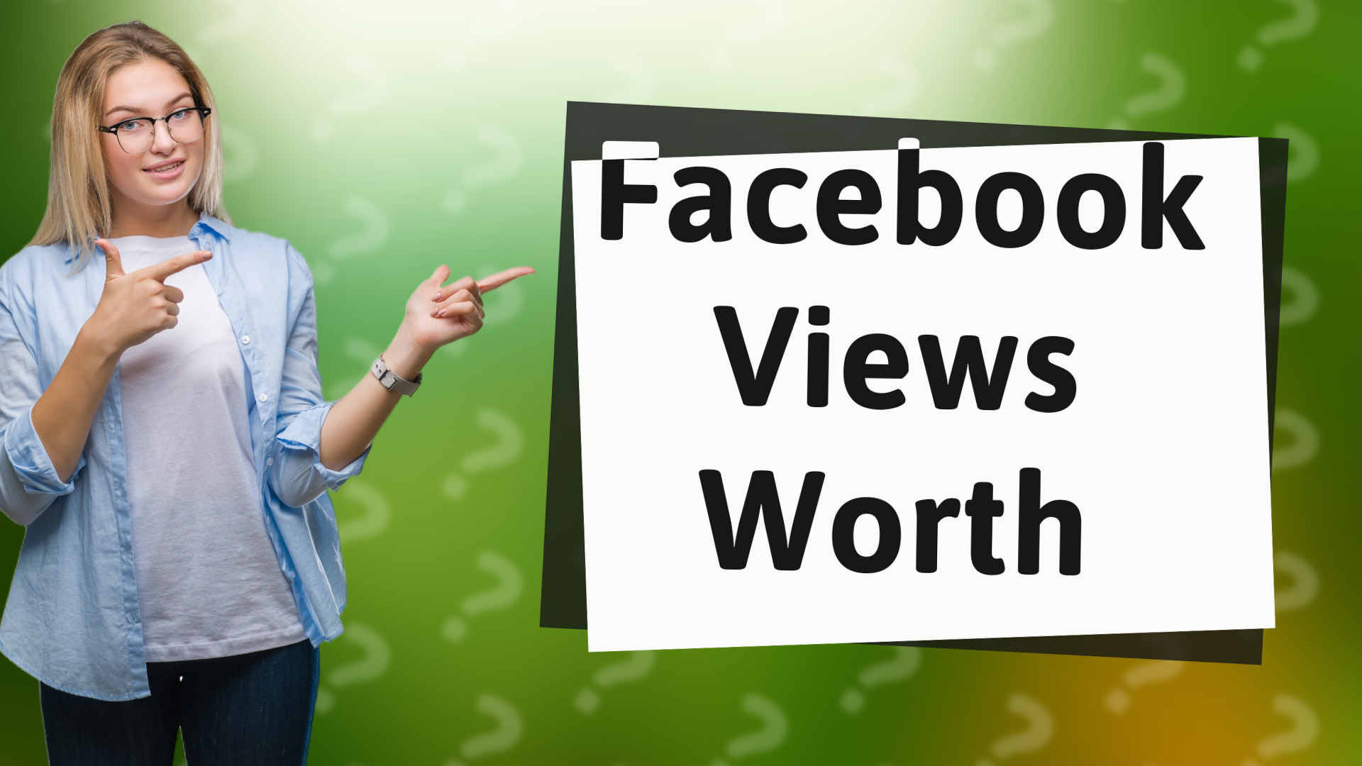 Facebook Views Worth