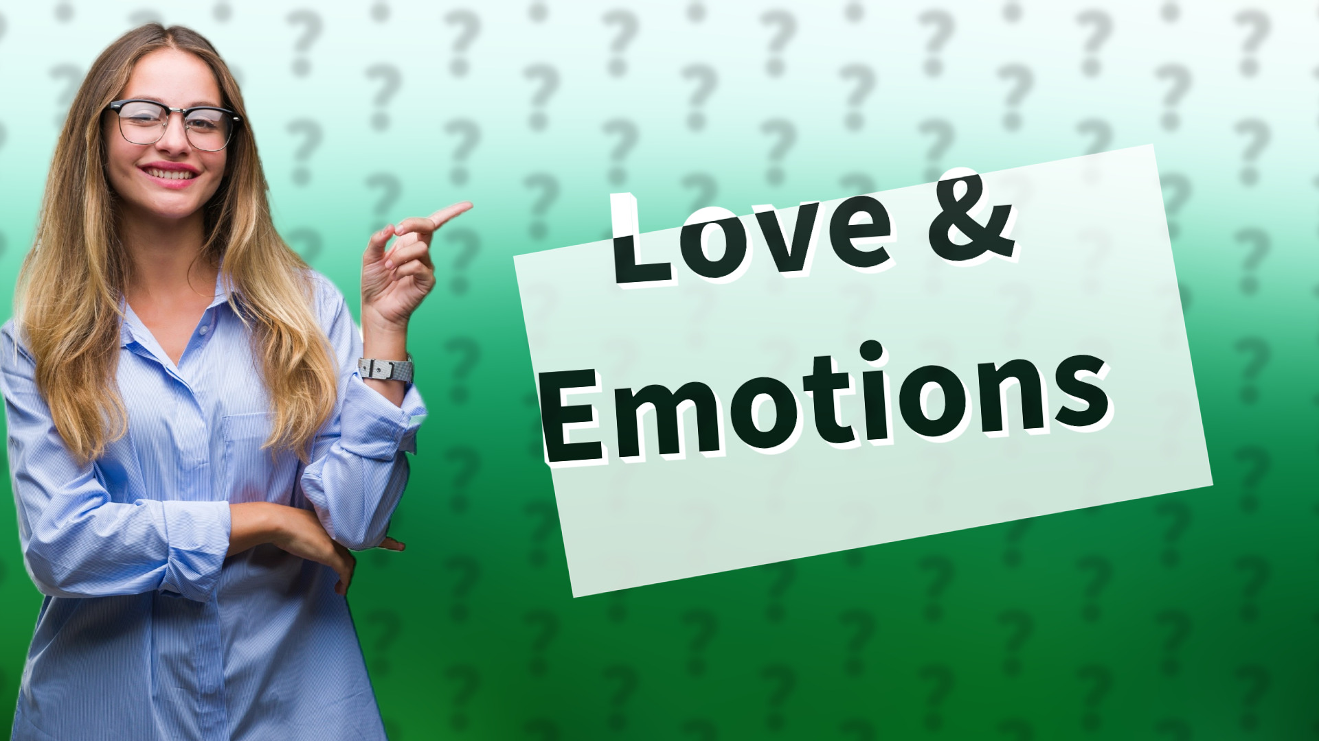 Love & Emotions