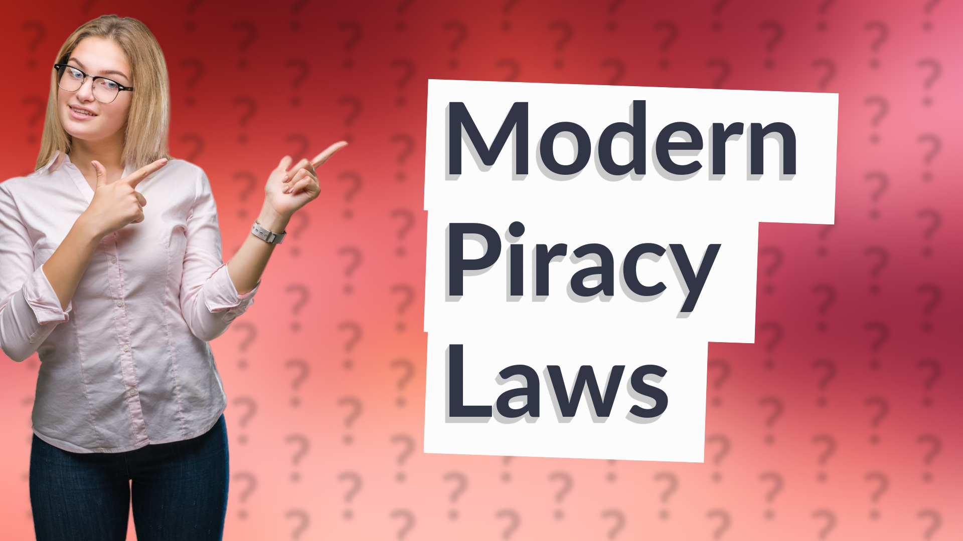 Modern Piracy Laws