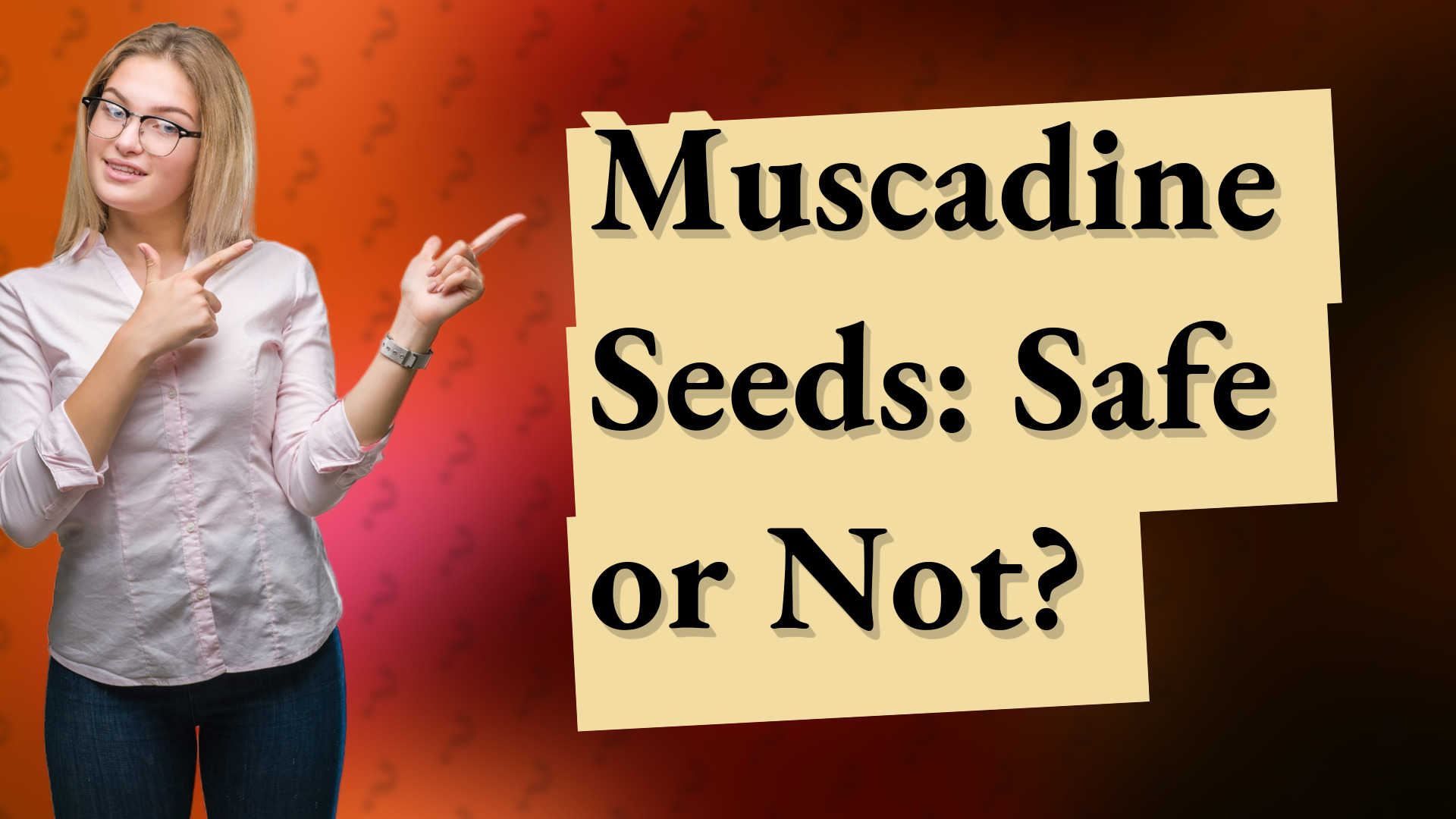Muscadine Seeds: Safe or Not?