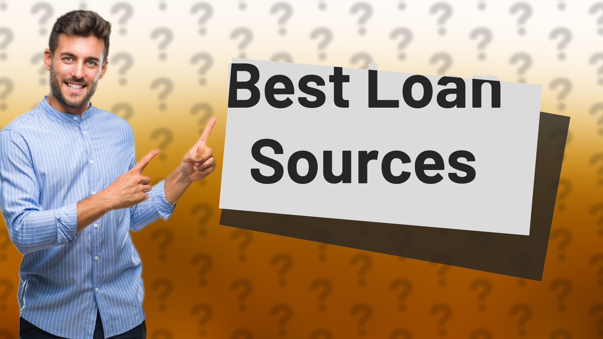 Best Loan Sources