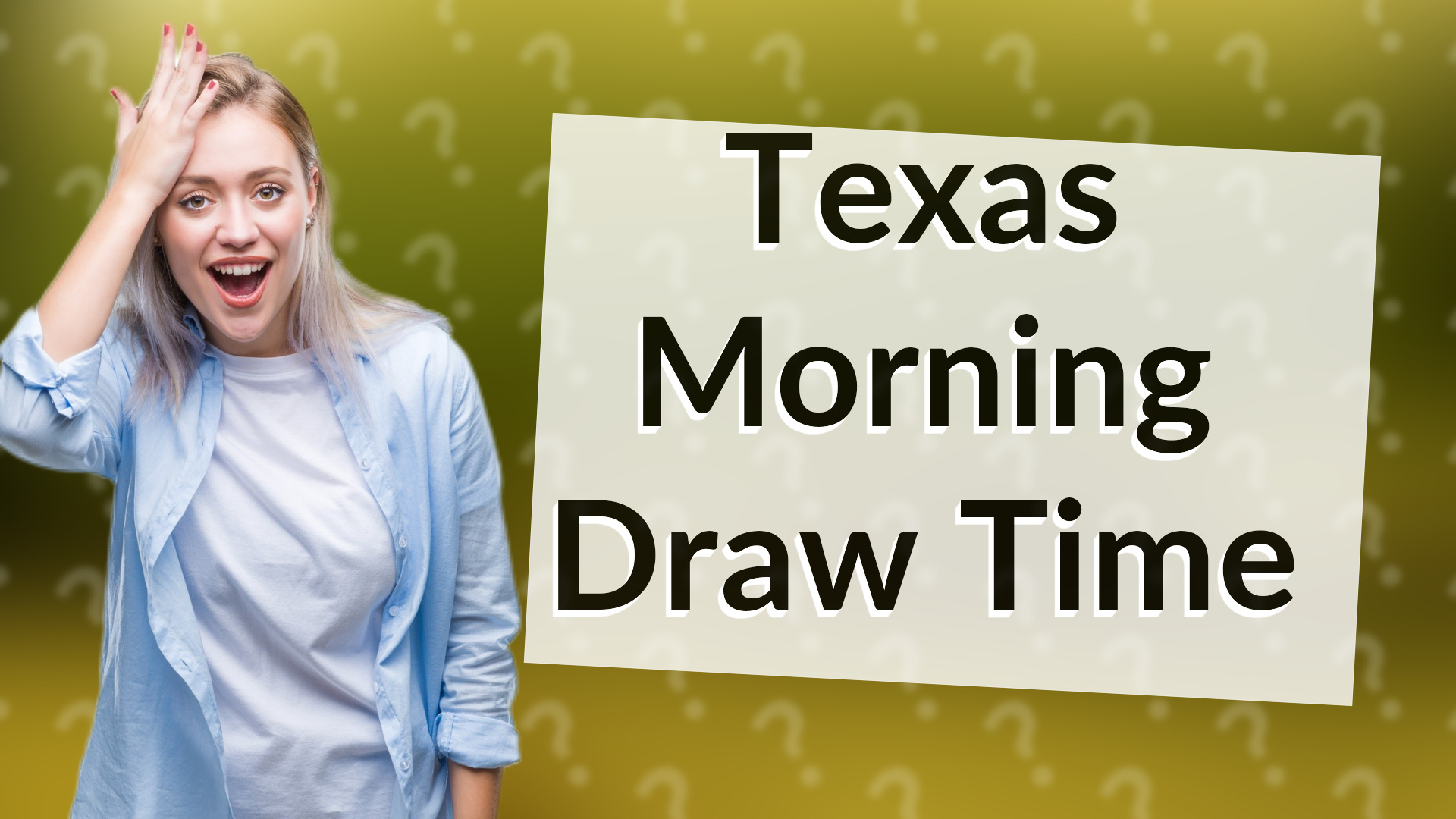Texas Morning Draw Time