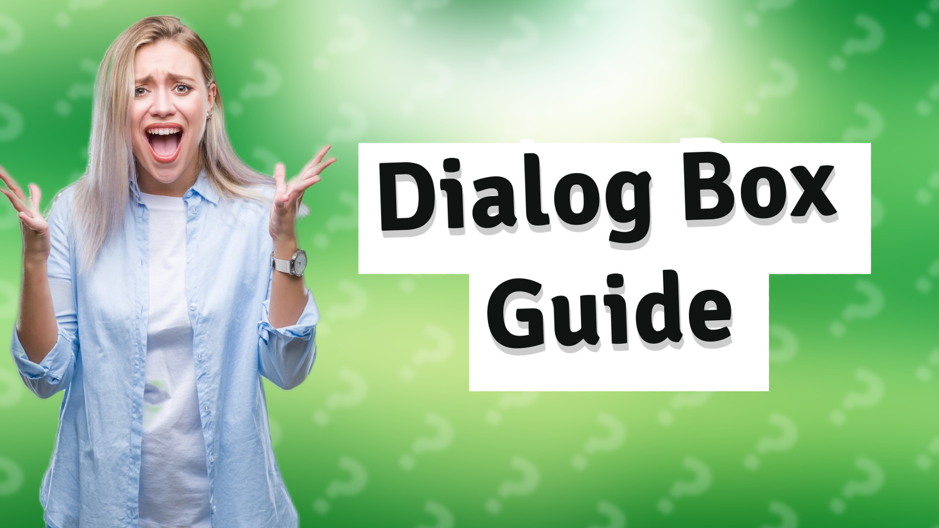 Dialog Box Guide