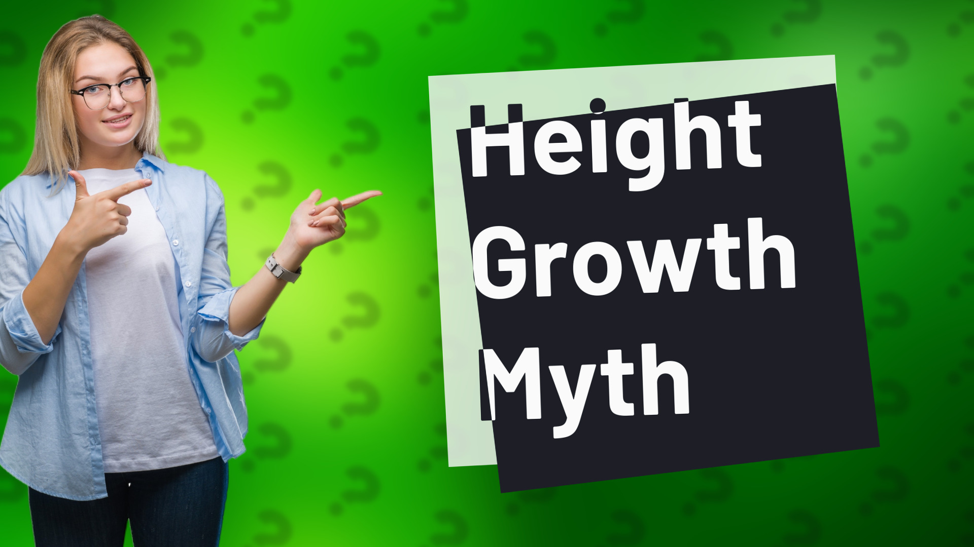 Height Growth Myth