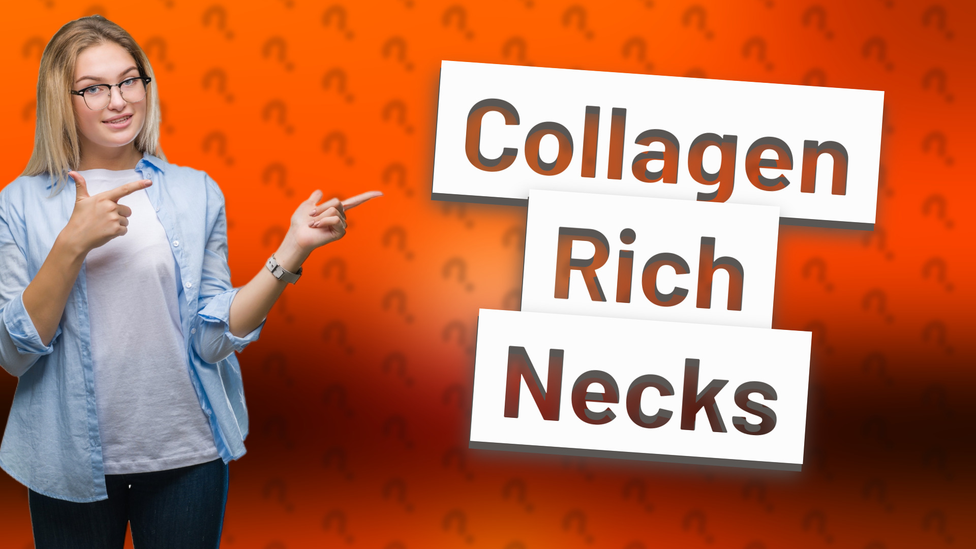 Collagen Rich Necks