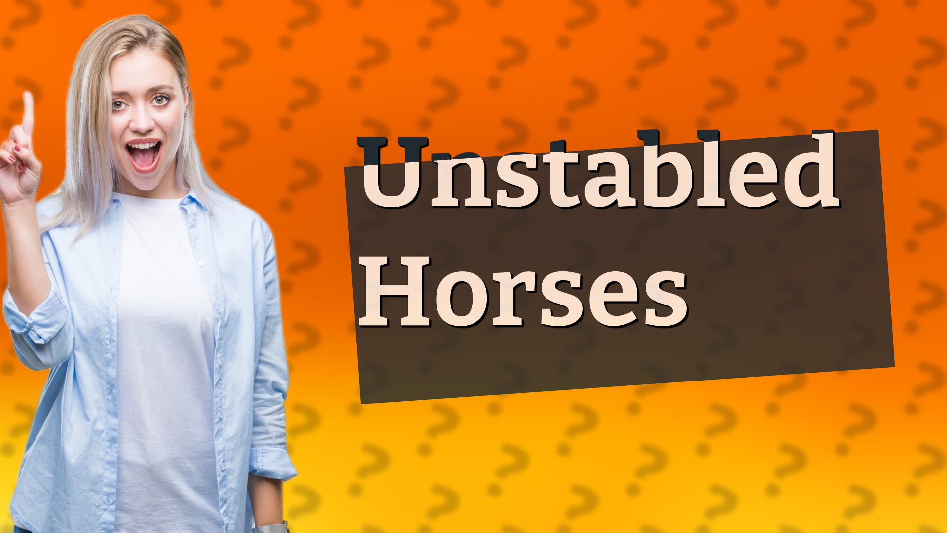 Unstabled Horses