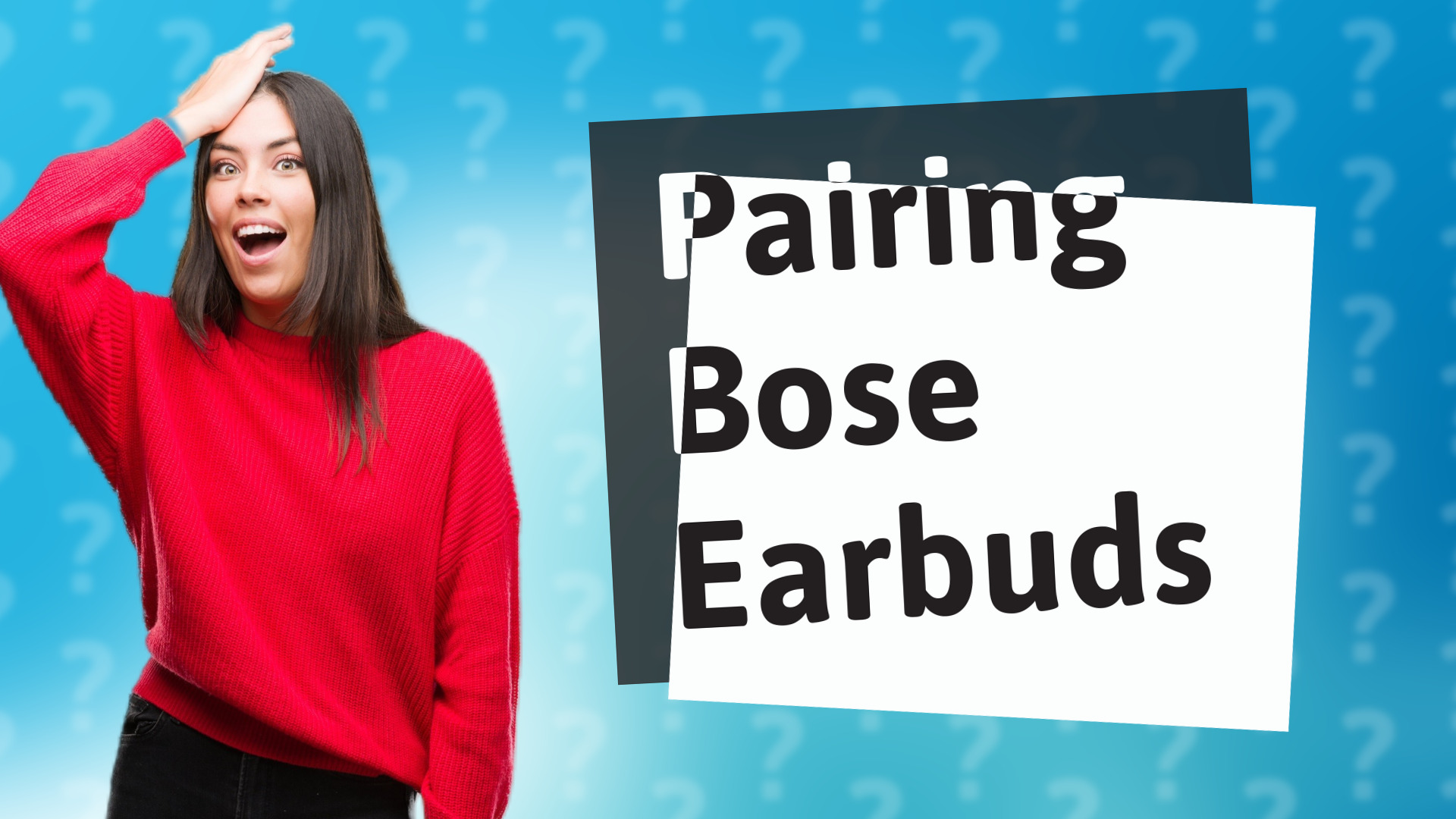 Pairing Bose Earbuds