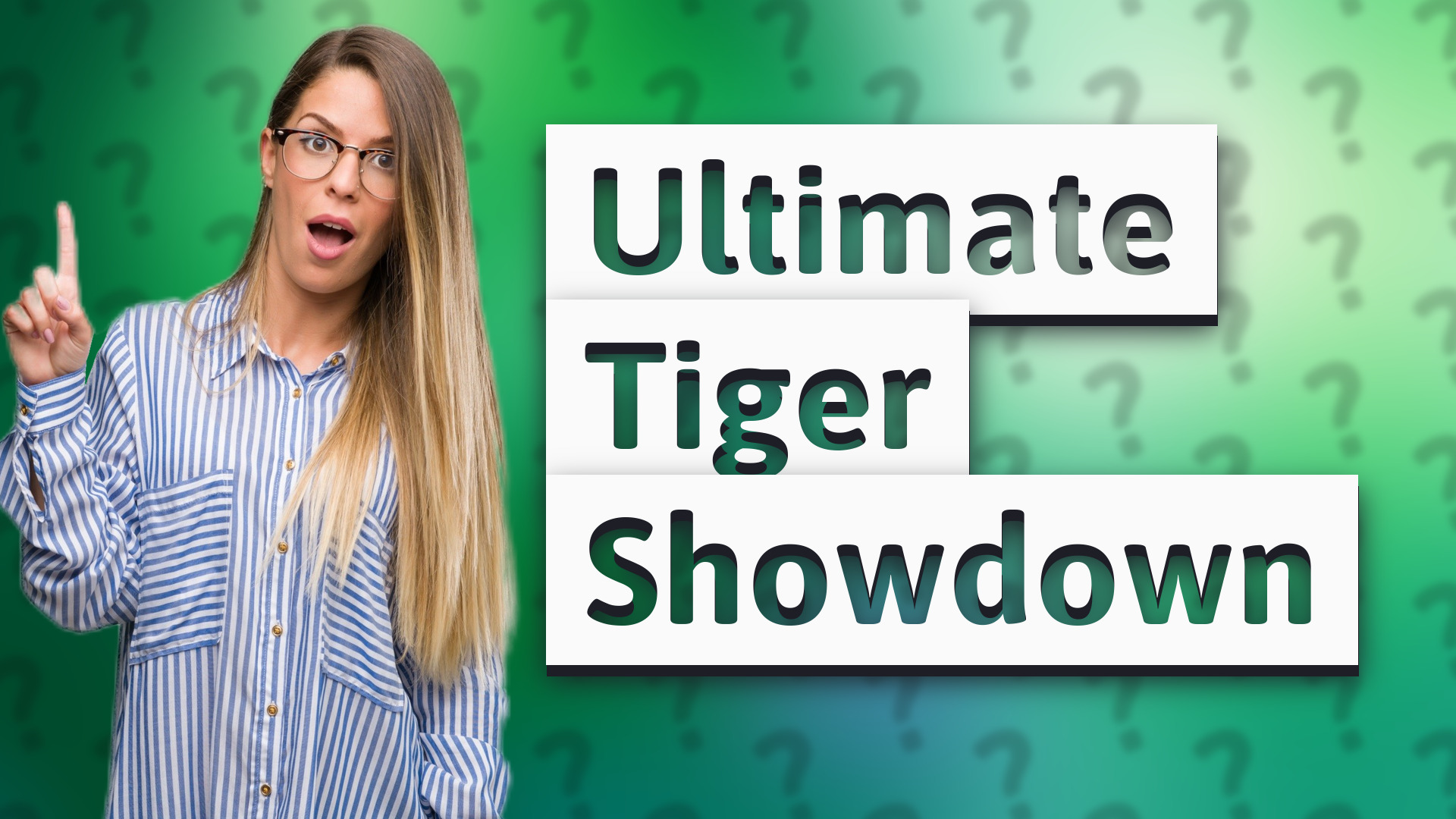 Ultimate Tiger Showdown