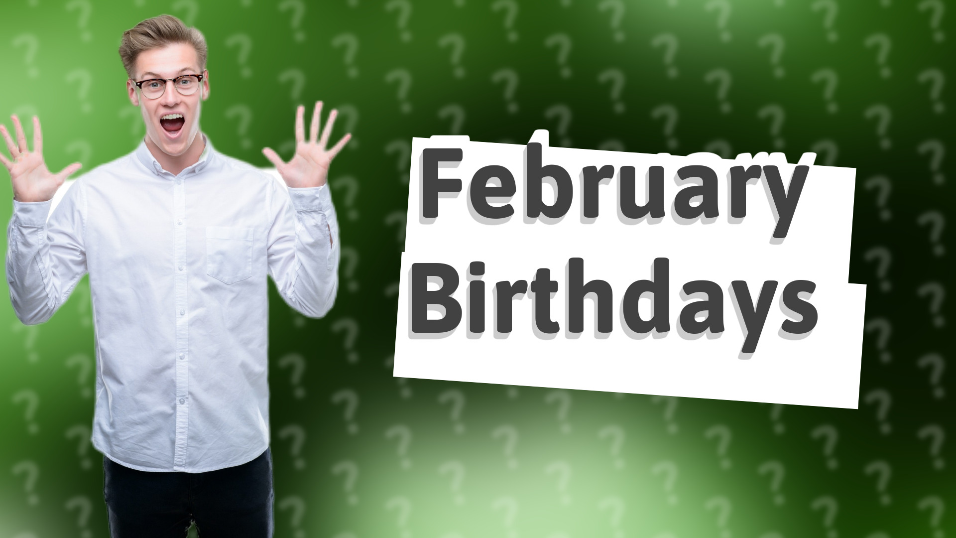February Birthdays