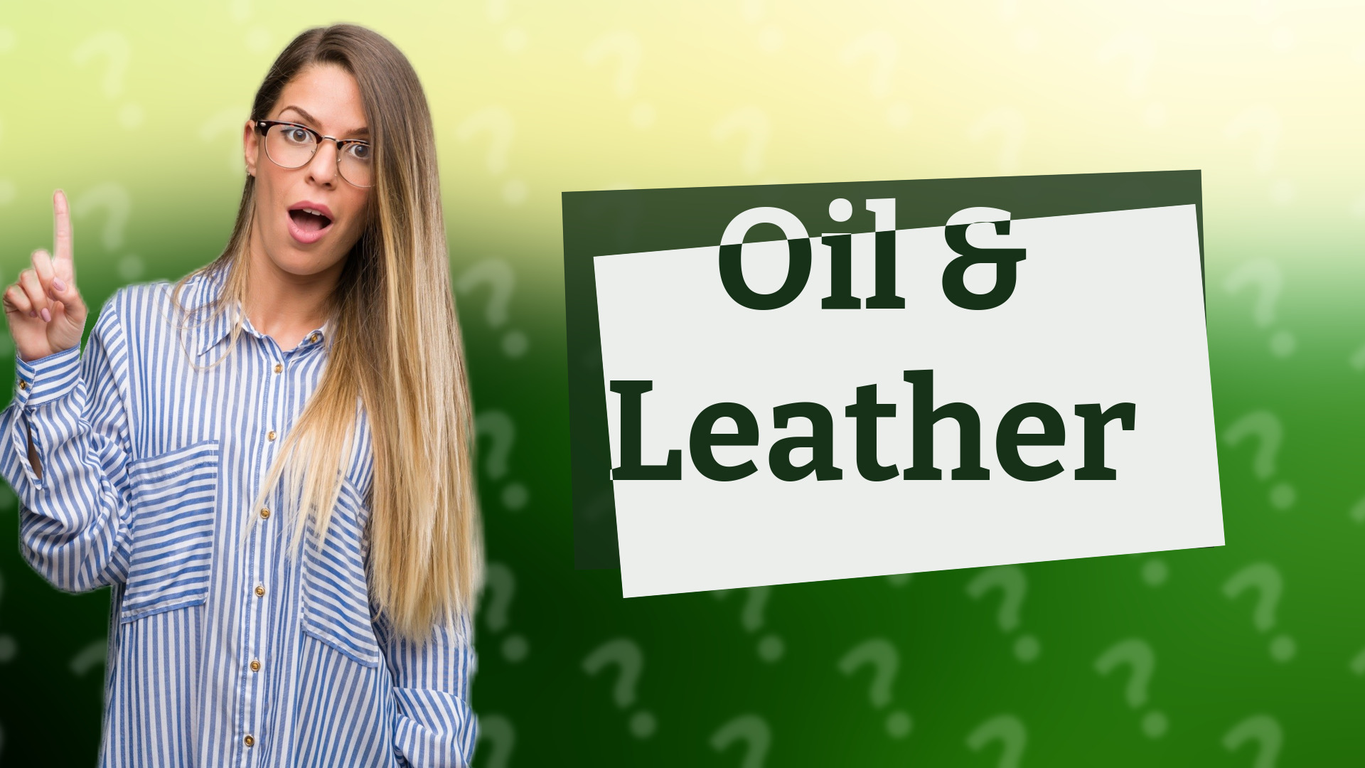 Oil & Leather