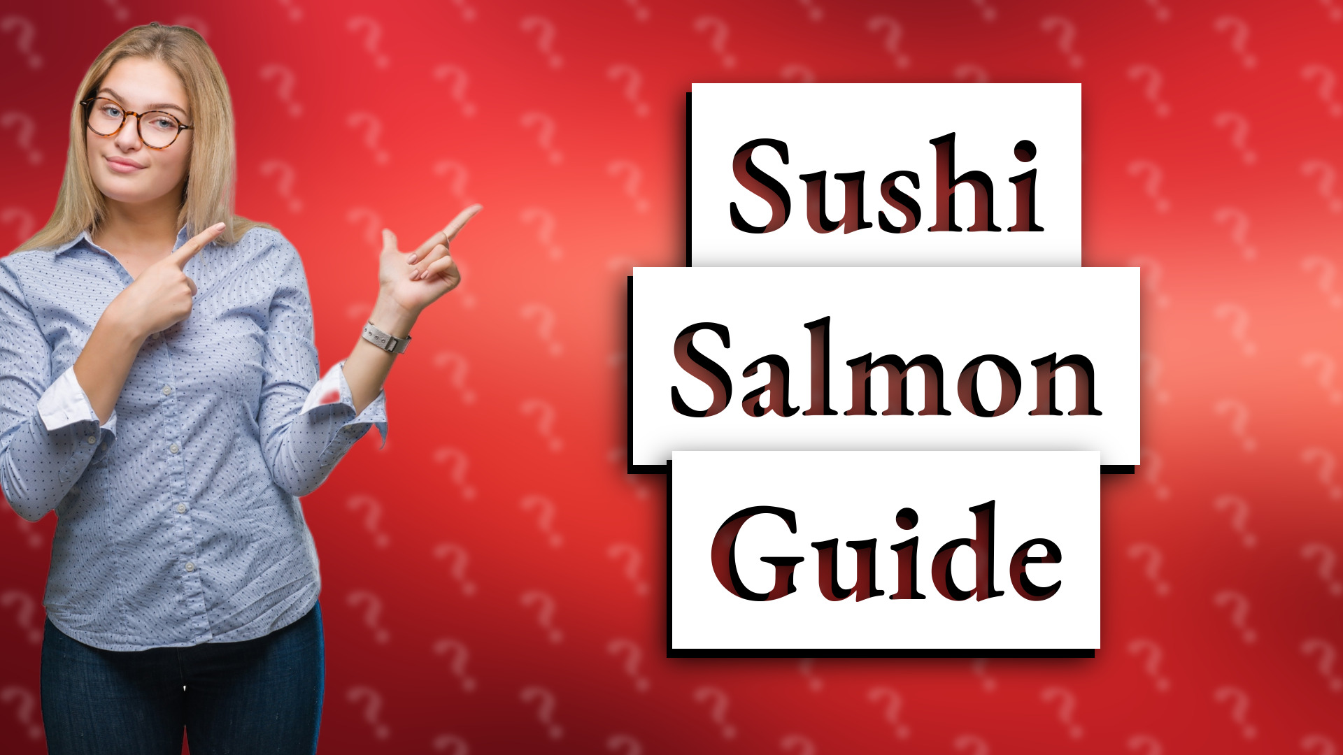 Sushi Salmon Guide