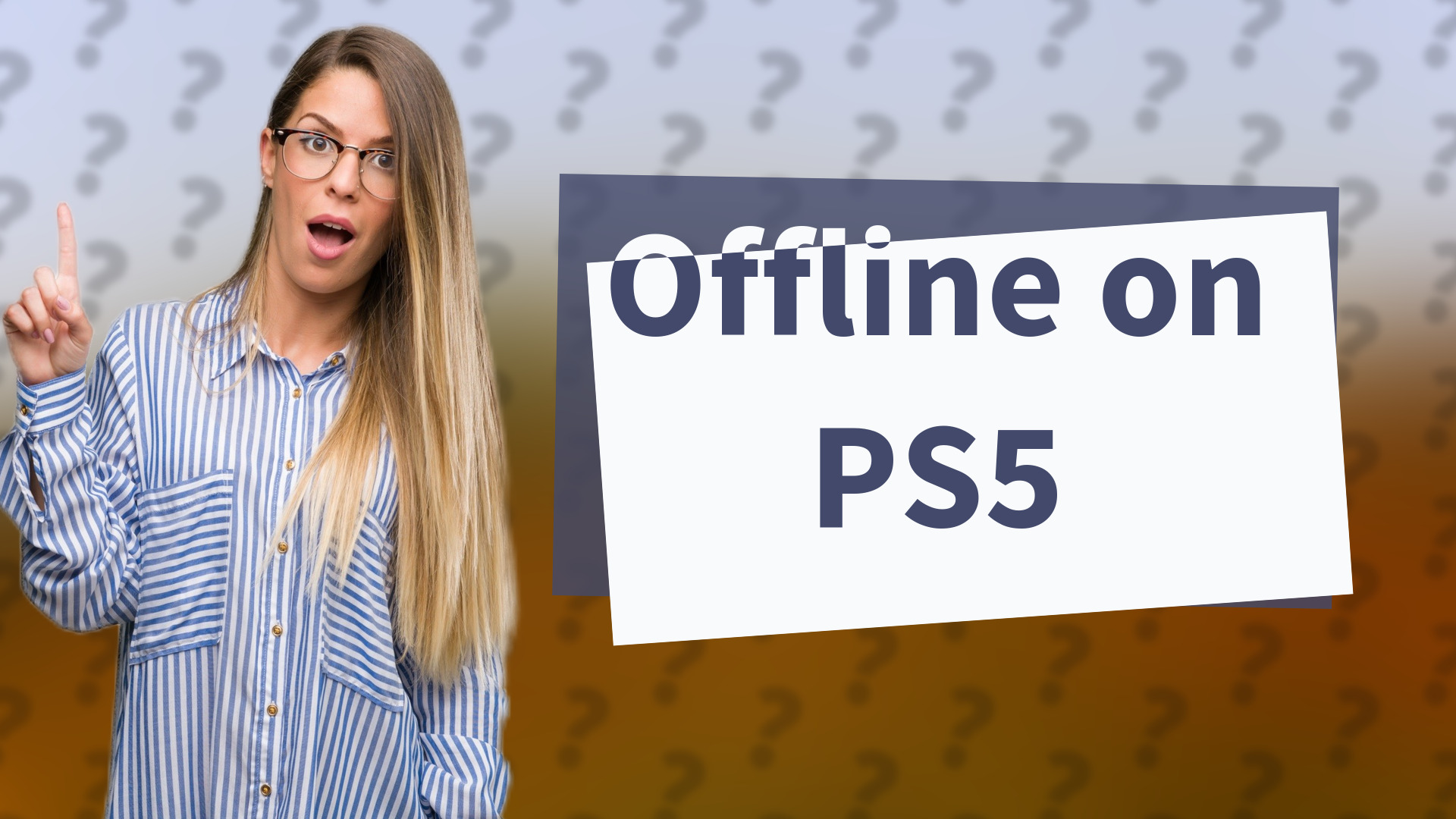 Offline on PS5