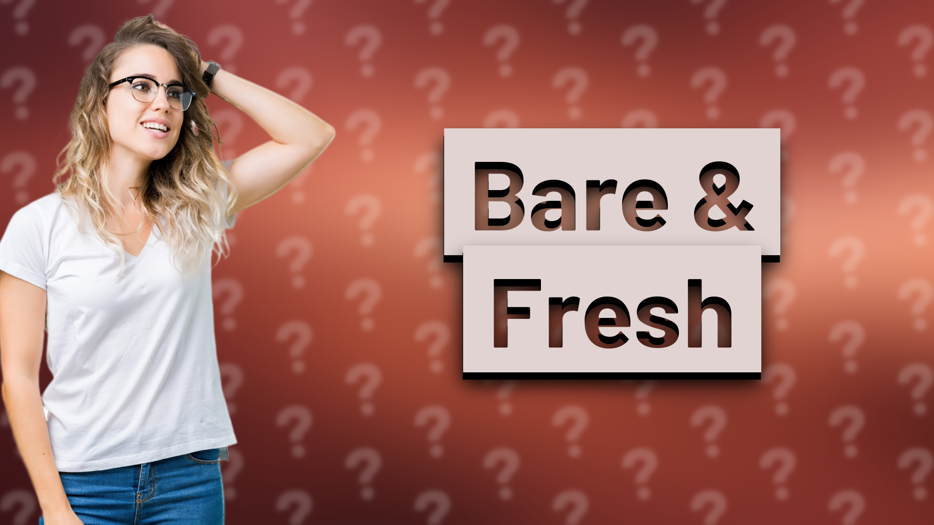 Bare & Fresh