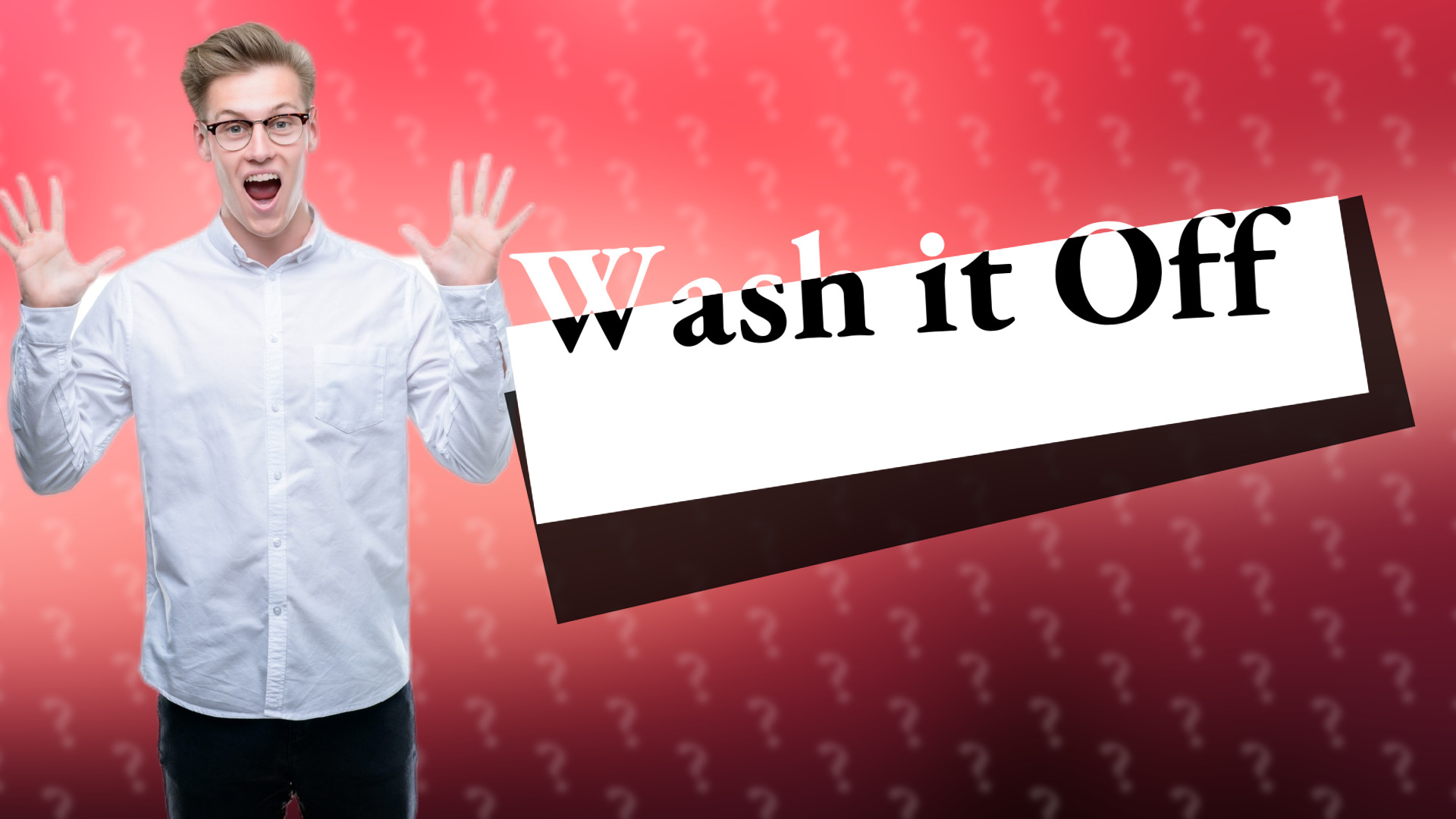 Wash it Off