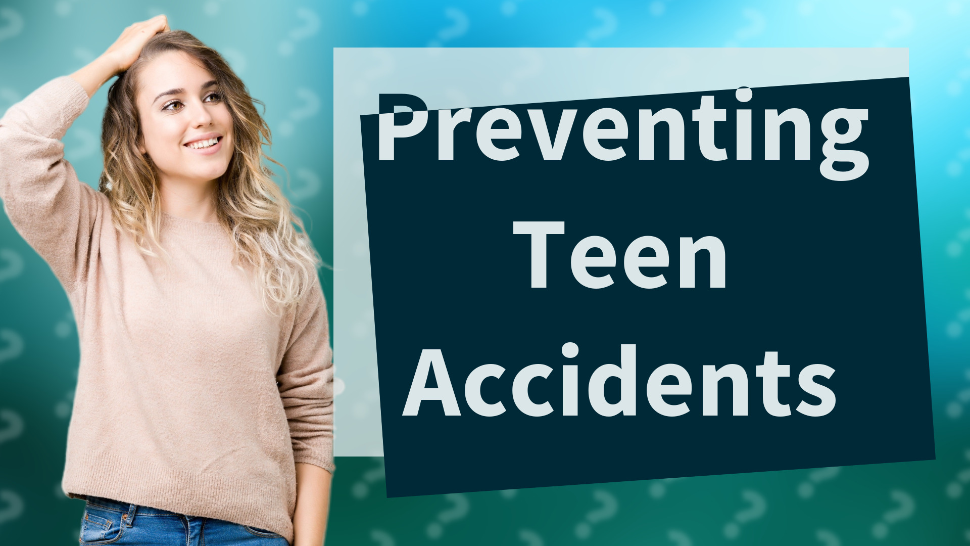 Preventing Teen Accidents