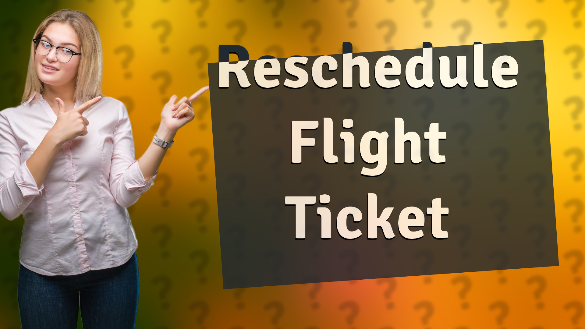 Reschedule Flight Ticket