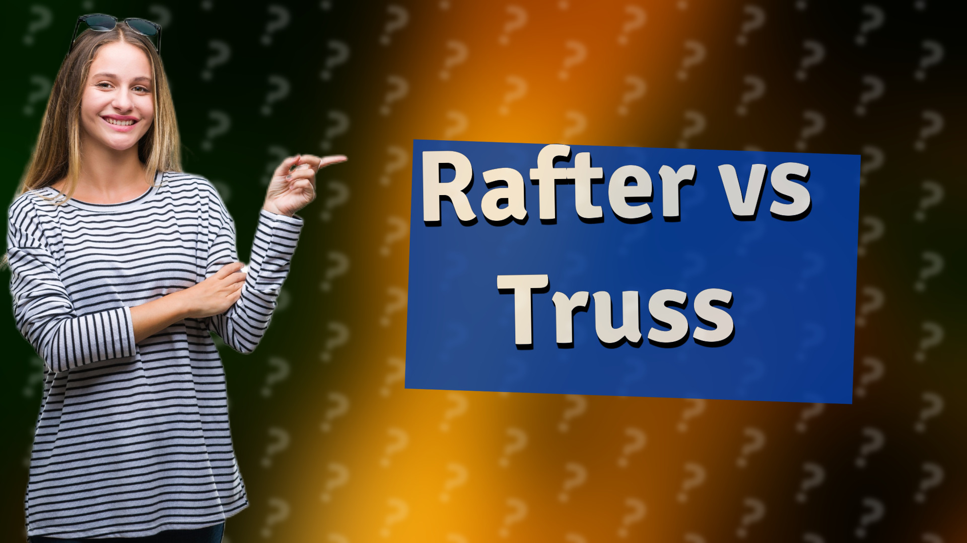 Rafter vs Truss