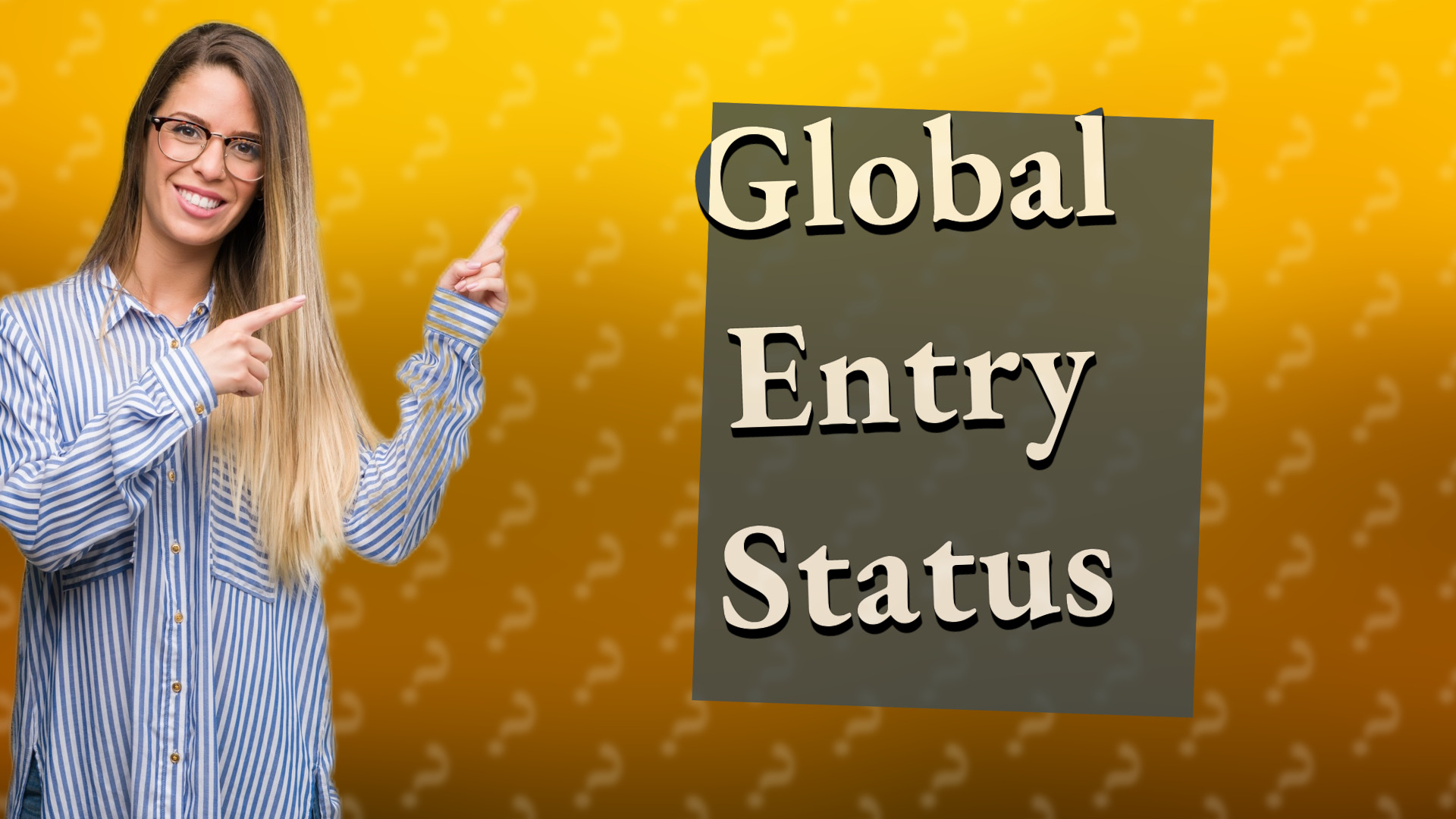 Global Entry Status