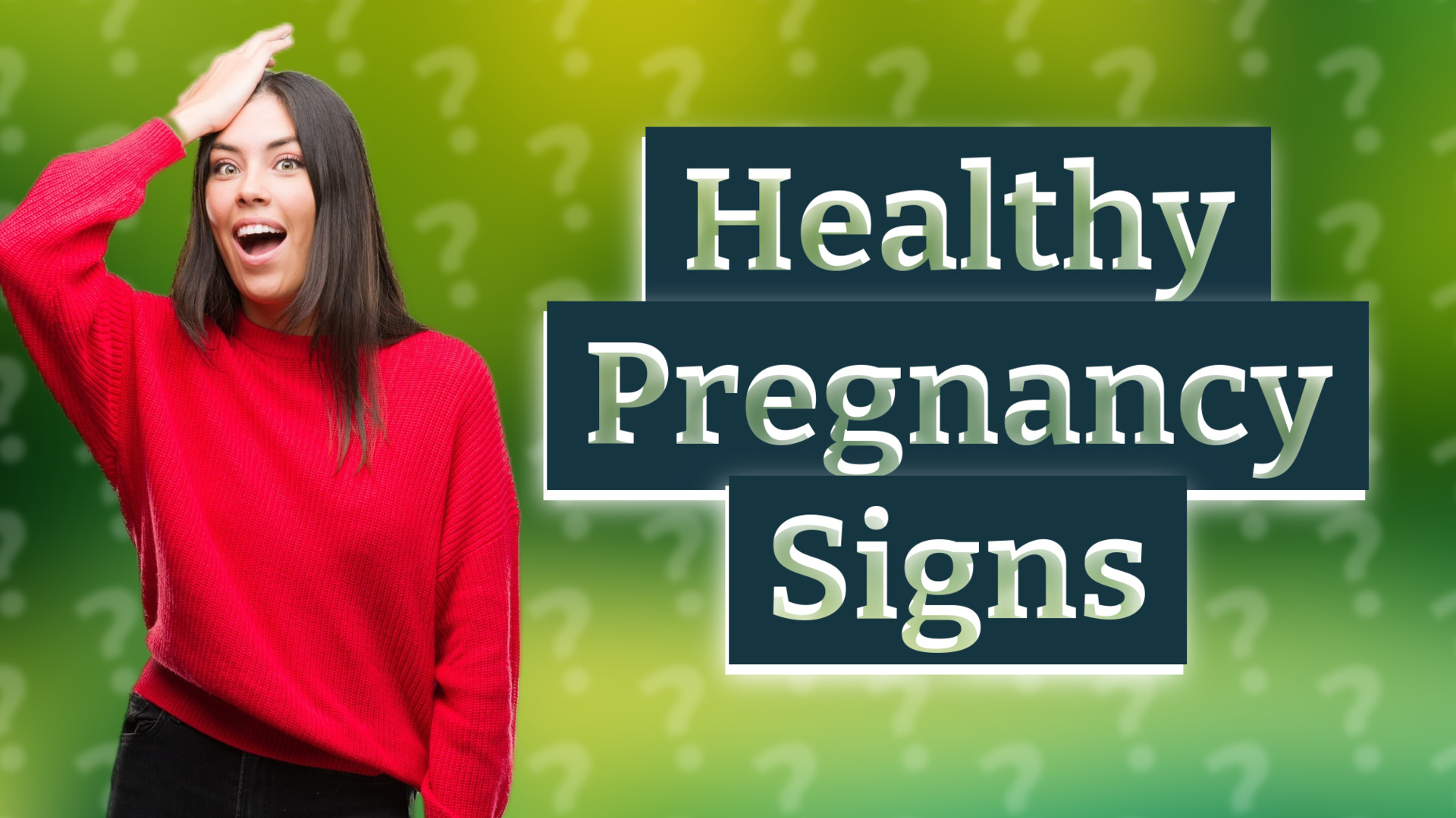 Healthy Pregnancy Signs