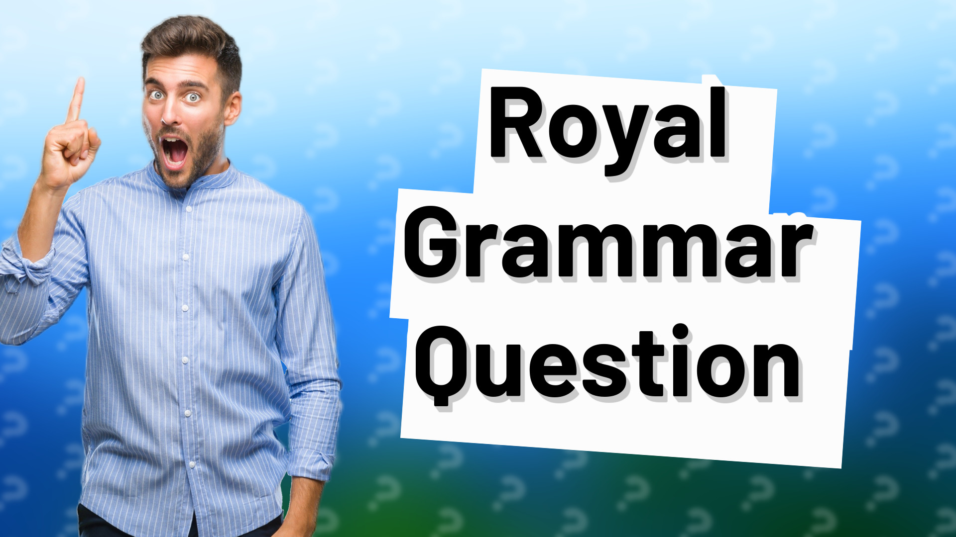 Royal Grammar Question