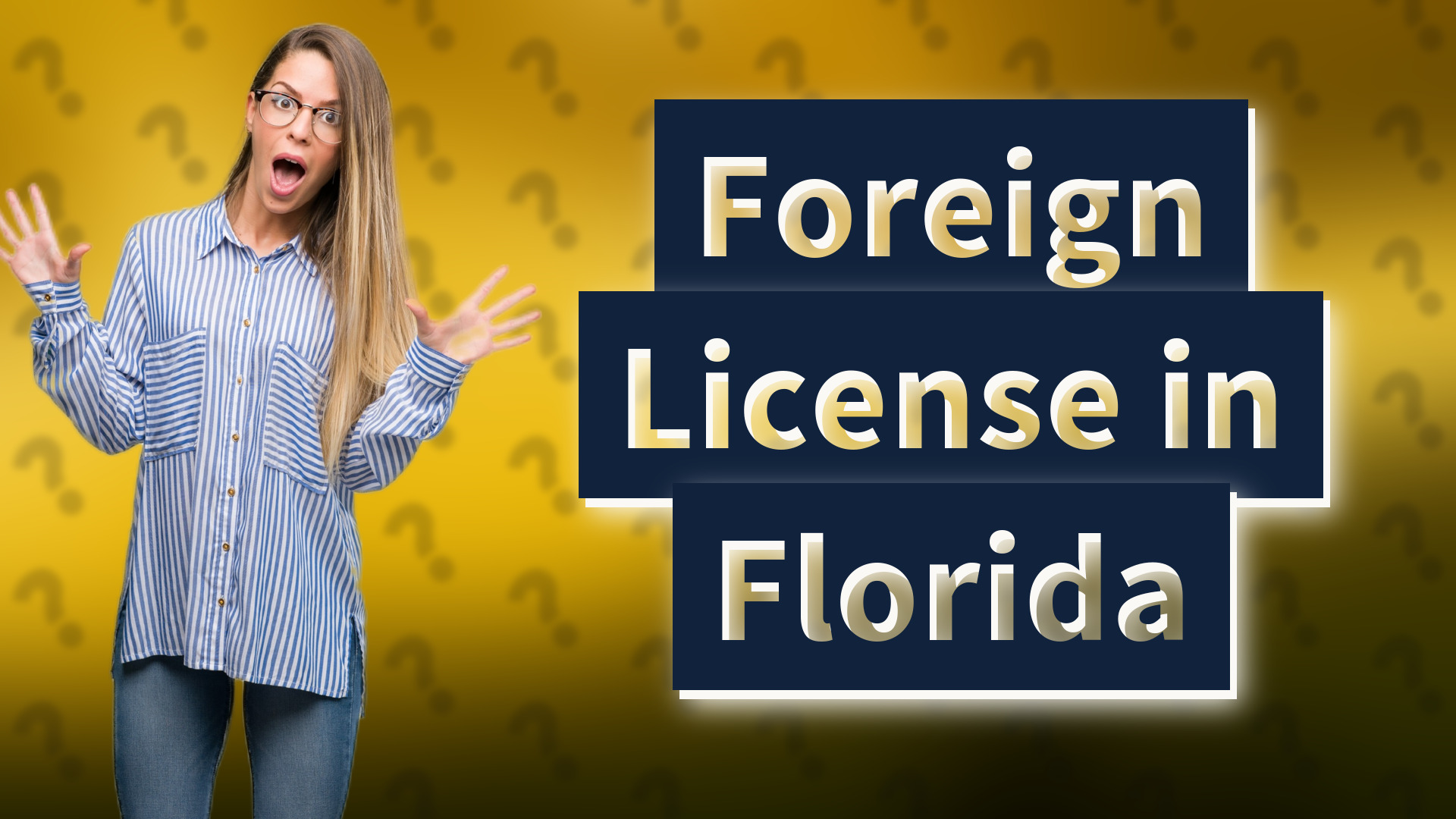Foreign License in Florida